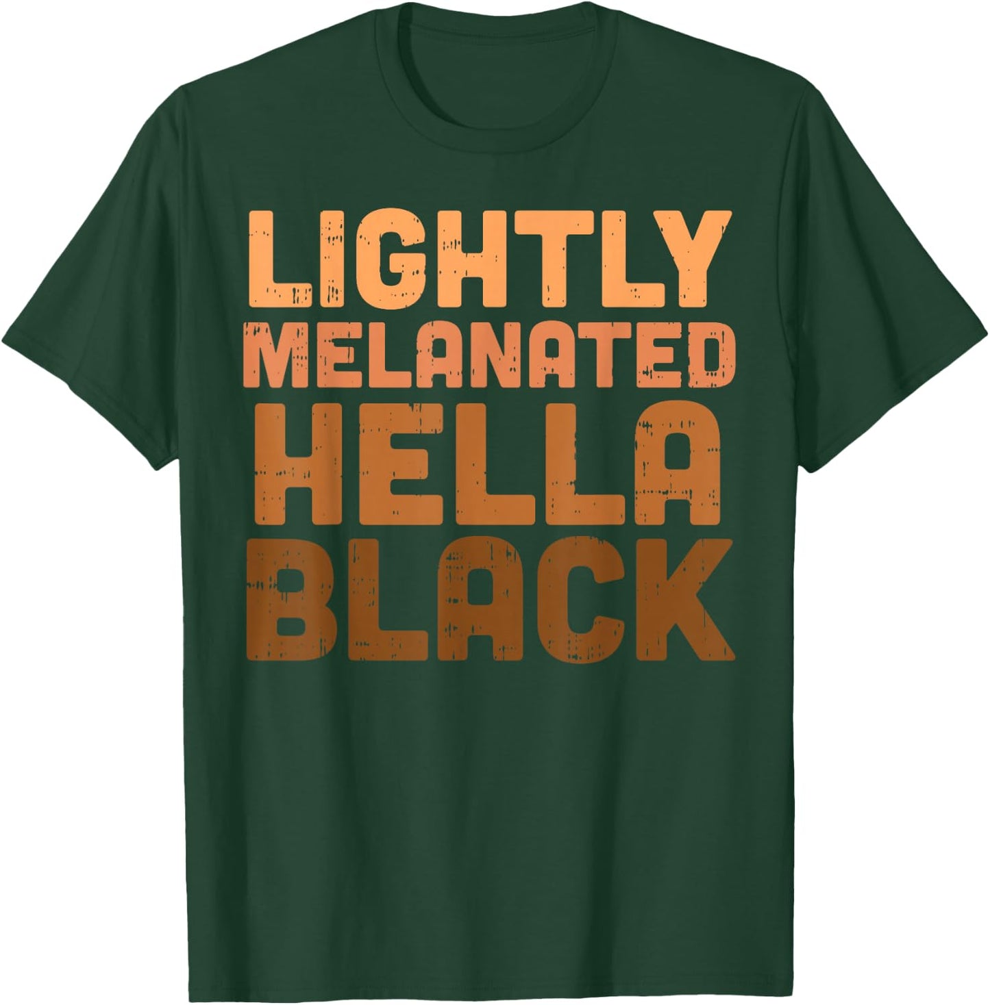 Lightly Melanated Hella Black History Melanin African Pride Small T-Shirt - T-Shirt | Forest