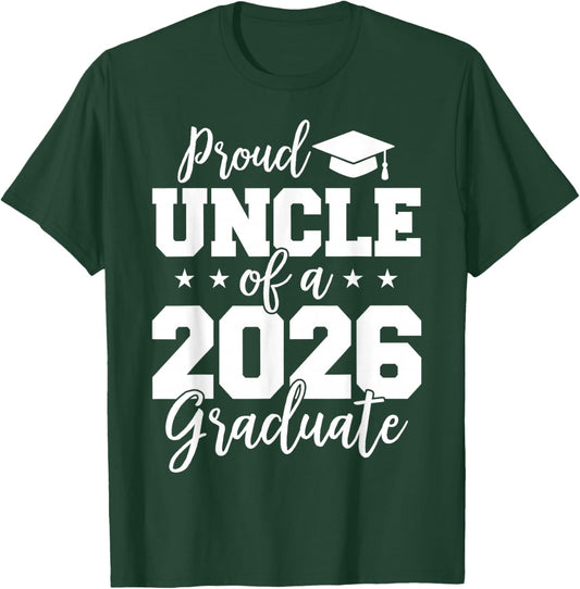 Proud Uncle of a 2026 Graduate Senior 2026 Uncle Graduation T-Shirt - T-Shirt | Forest