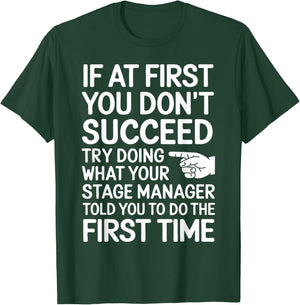 Funny Stage Manager T-Shirt - T-Shirt | Forest