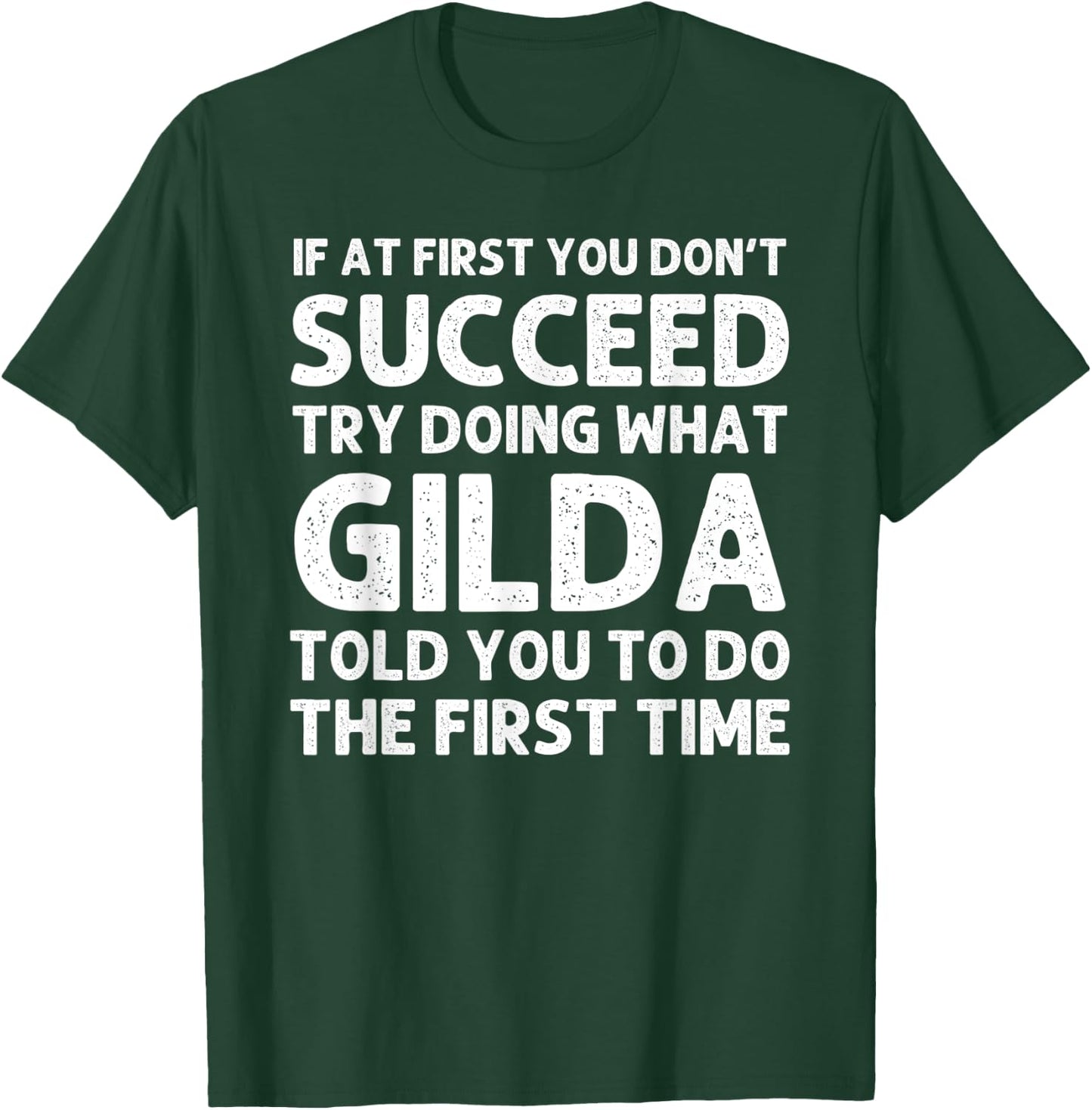 GILDA Name Personalized Birthday Funny Christmas Joke T-Shirt - T-Shirt | Forest