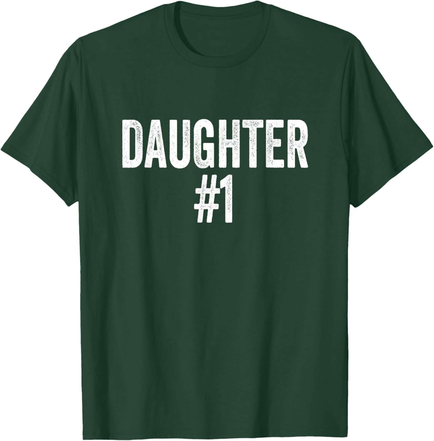 Number 1 Daughter T-Shirt - T-Shirt | Forest