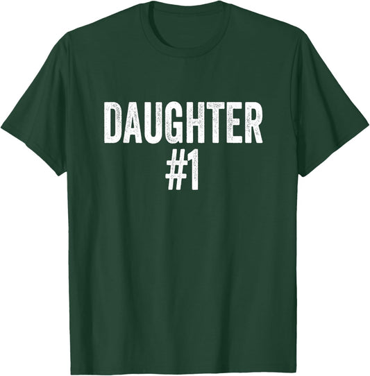 Number 1 Daughter T-Shirt - T-Shirt | Forest
