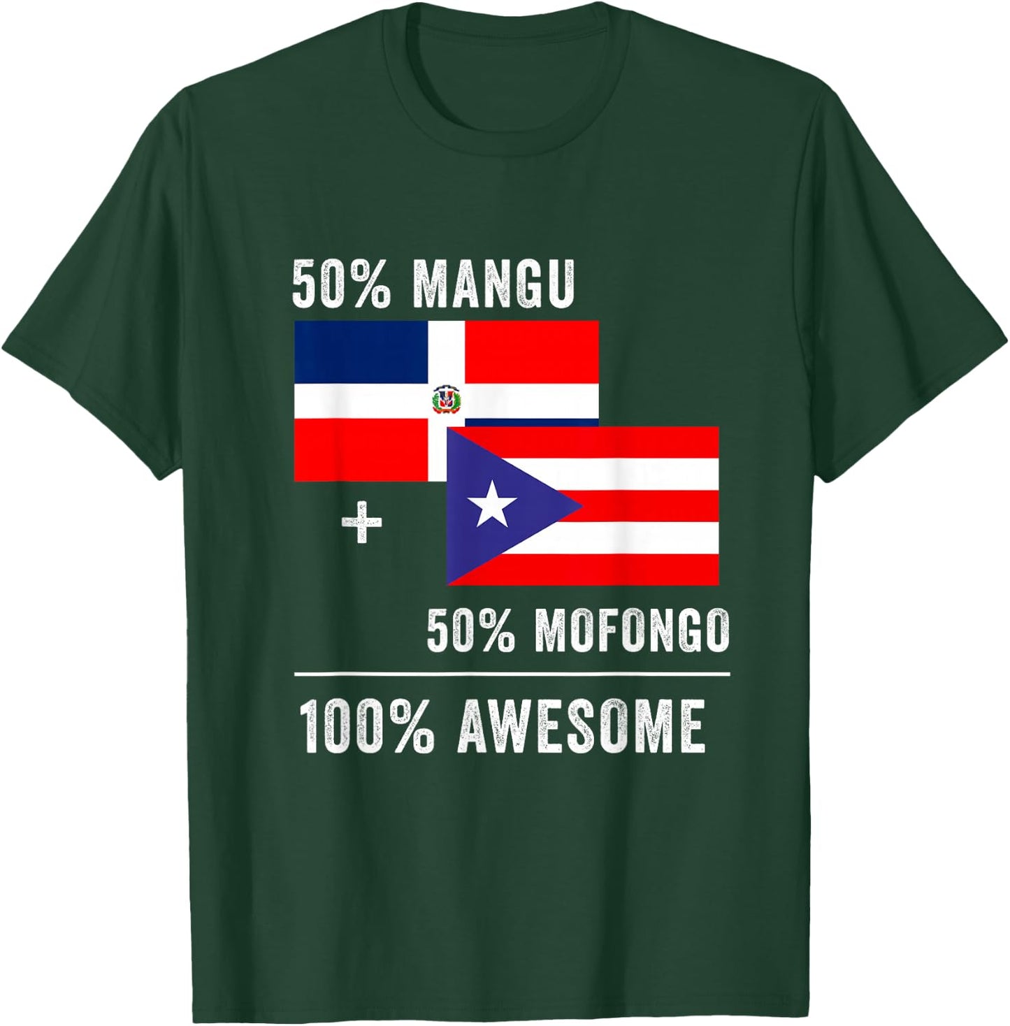 Half Puerto Rican Half Dominican Flag Boricua Domis PR RD T-Shirt - T-Shirt | Forest