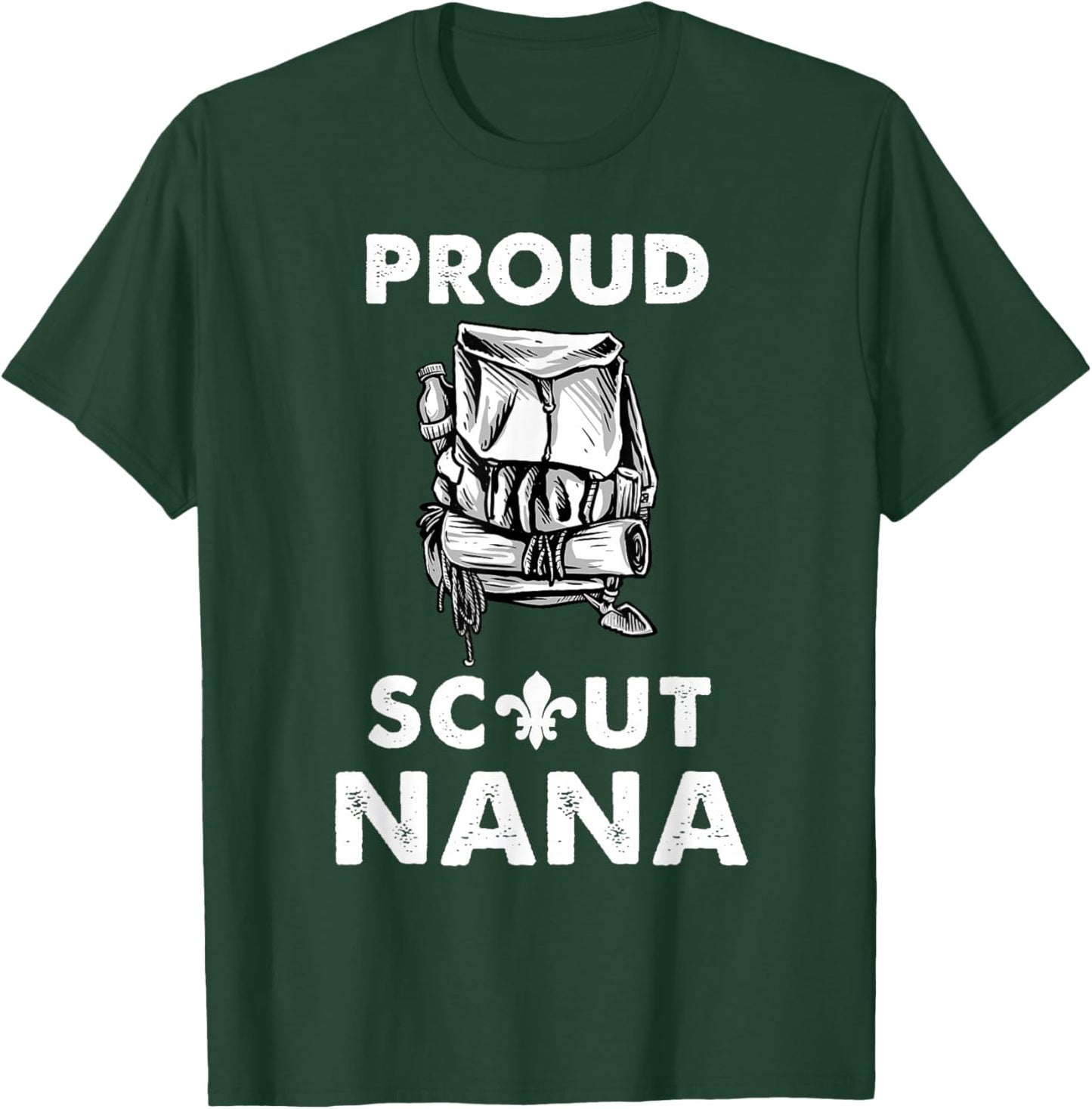 Proud Scout Nana Camping Scouting Lover T-Shirt - T-Shirt | Forest