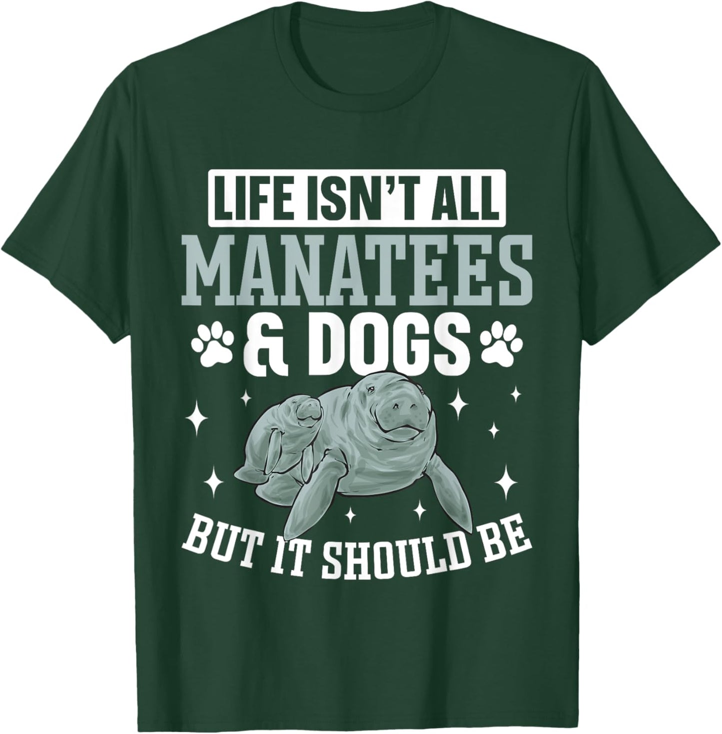 Manatee Sea Animal Dogs Manatee T-Shirt - T-Shirt | Forest