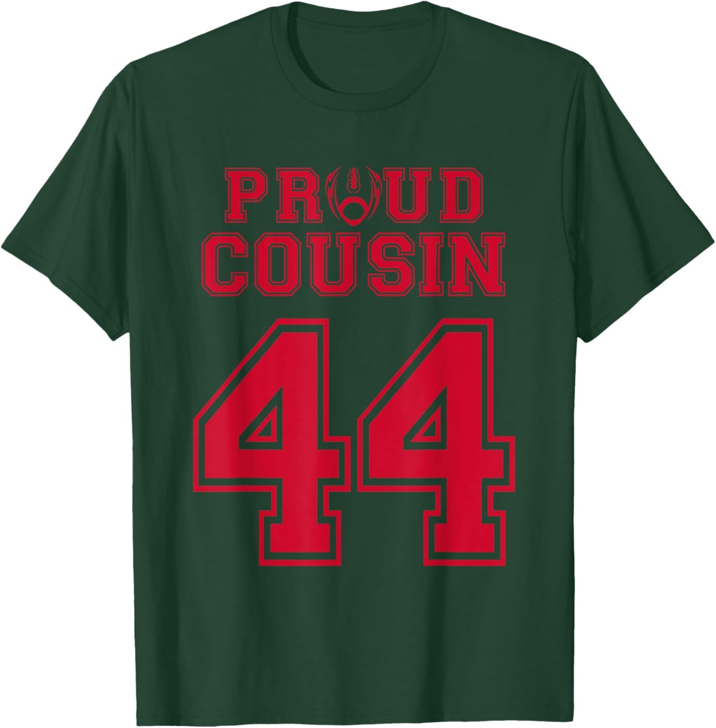 Custom Proud Football Cousin Number 44 R Personalized T-Shirt - T-Shirt | Forest