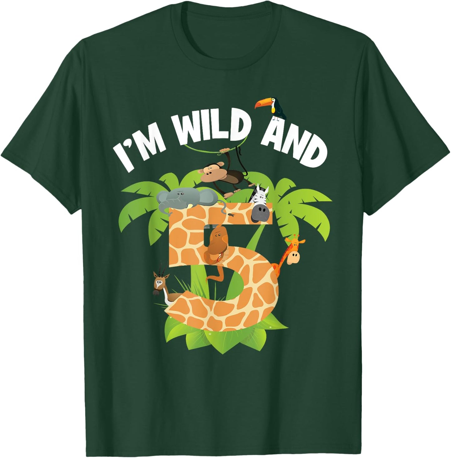 I'm Wild And 5 Years Old Zoo Theme 5th Birthday Animal Party T-Shirt - T-Shirt | Forest