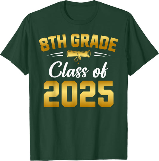 8th Grade Class of 2025 Graduate Student School Graduation T-Shirt - T-Shirt | Forest