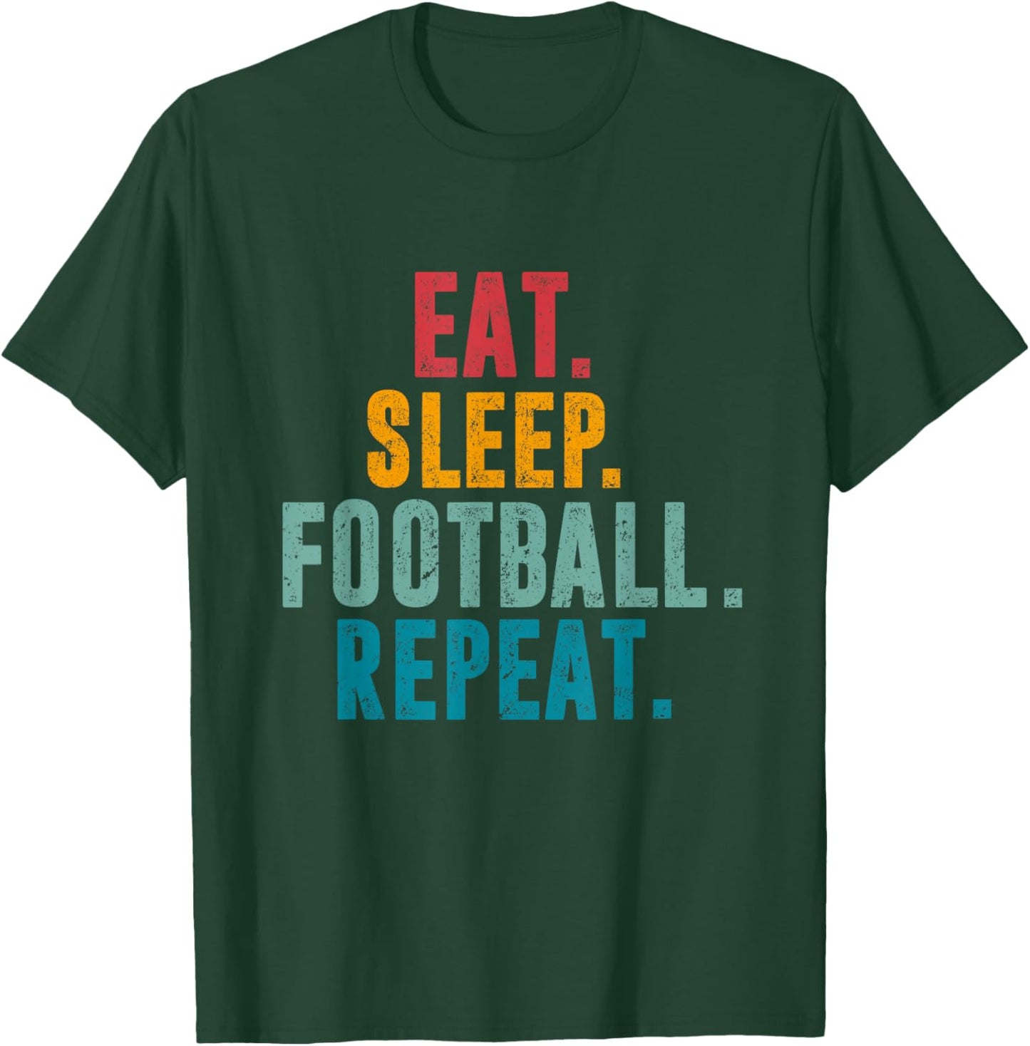 Eat Sleep Football Repeat American Football Player Men Women T-Shirt - T-Shirt | Forest