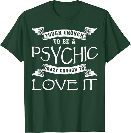 Psychic Apparel - Unique Funny Psychic Mediums Design