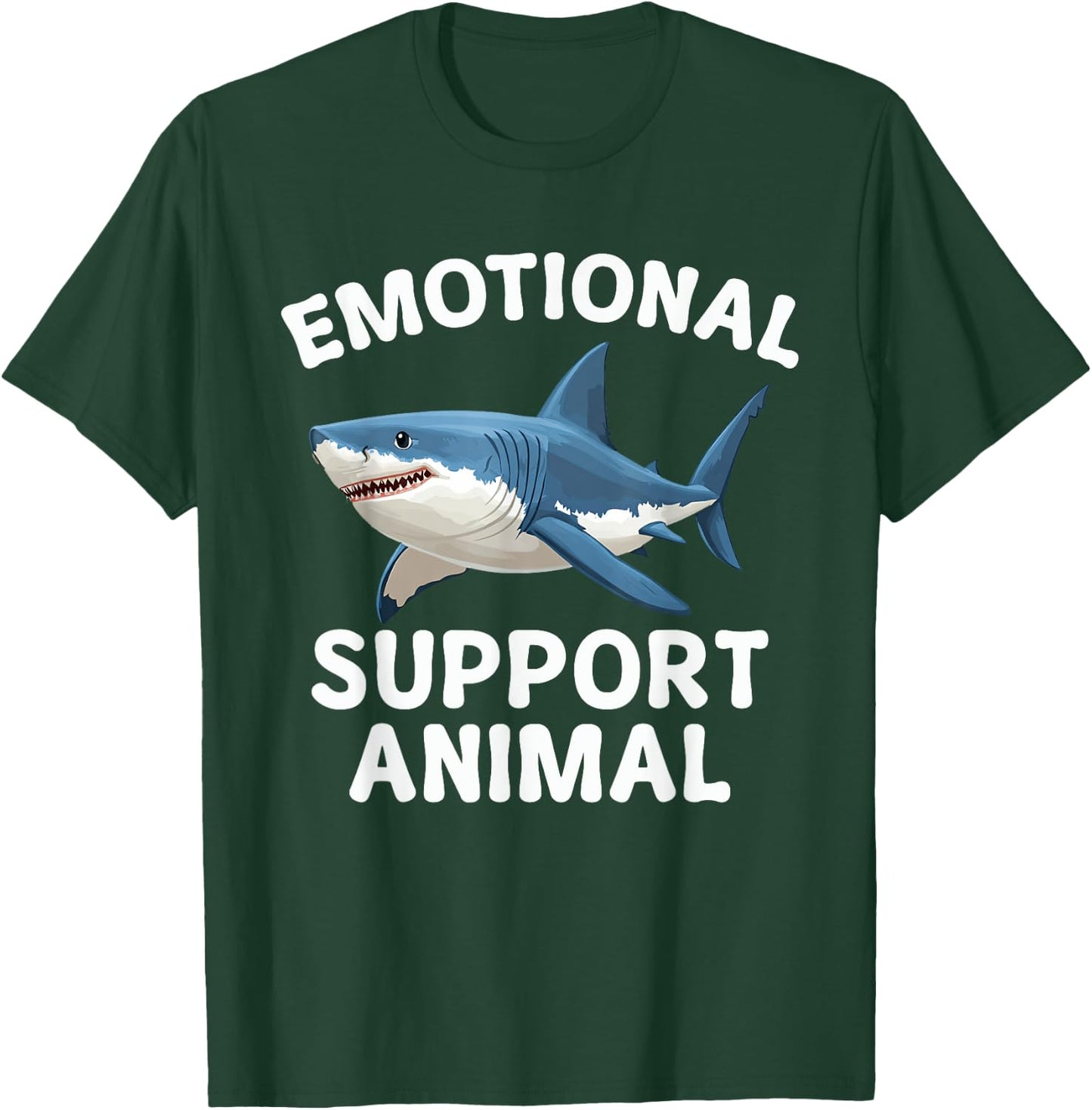 Emotional Support Animal Funny Scary Shark T-Shirt - T-Shirt | Forest