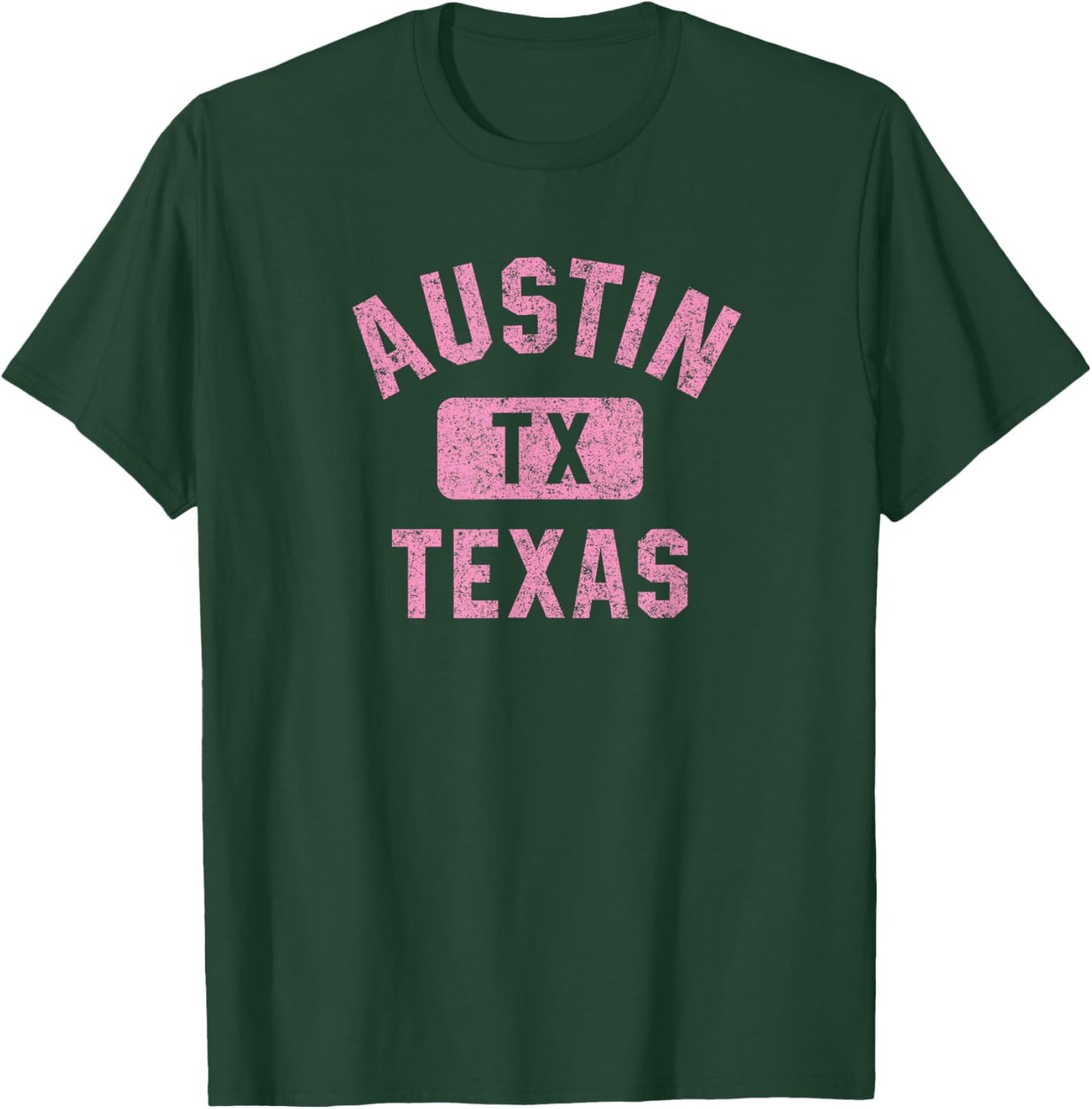 Austin Texas Gym Style Distressed Pink Print T-Shirt - T-Shirt | Forest