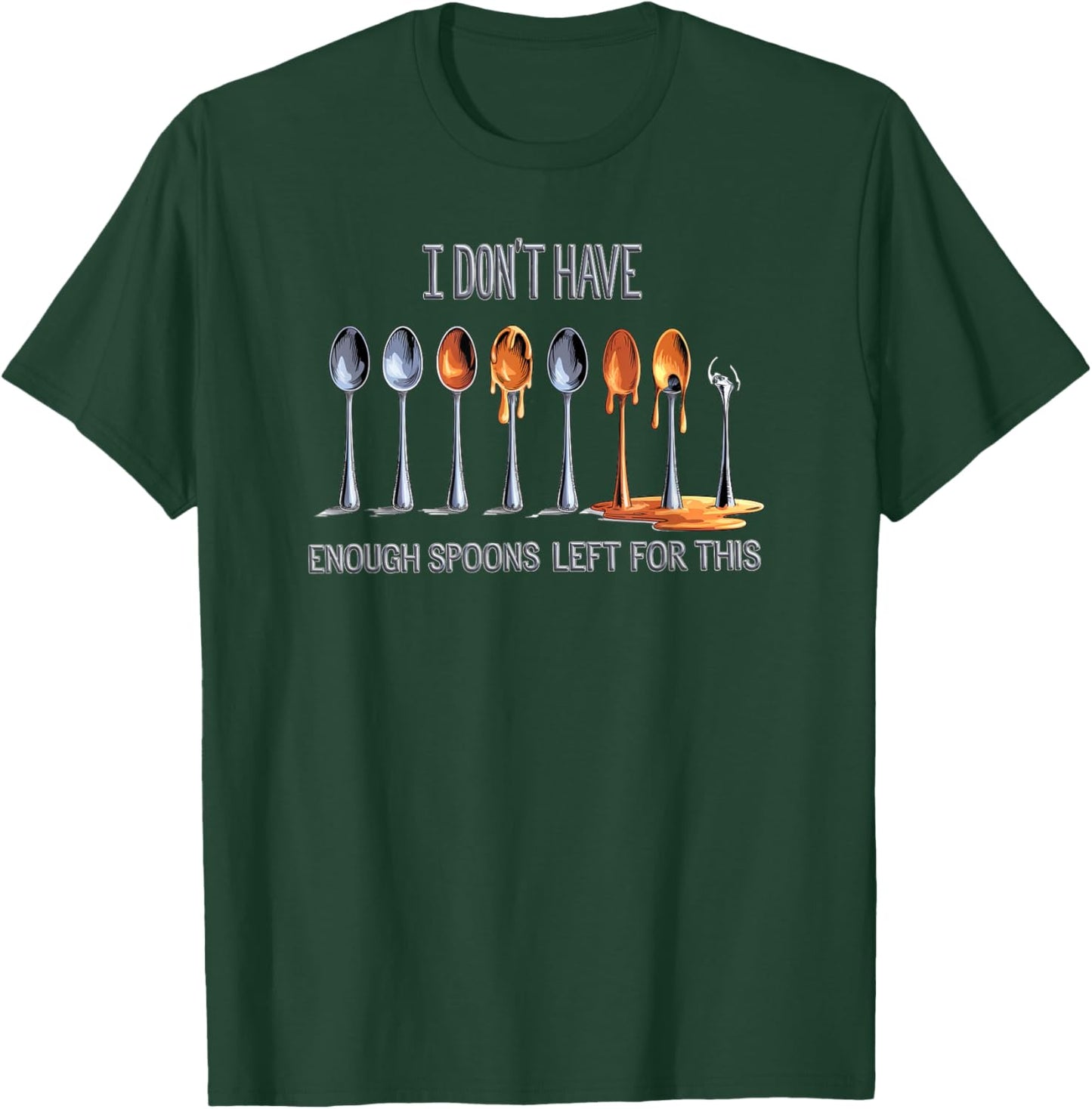 Spoon Theory Chronic Illness Energy Management T-Shirt - T-Shirt | Forest