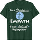 Badass Empath Superpower Intuitive Psychic HSP Spiritual T-Shirt - T-Shirt | Forest
