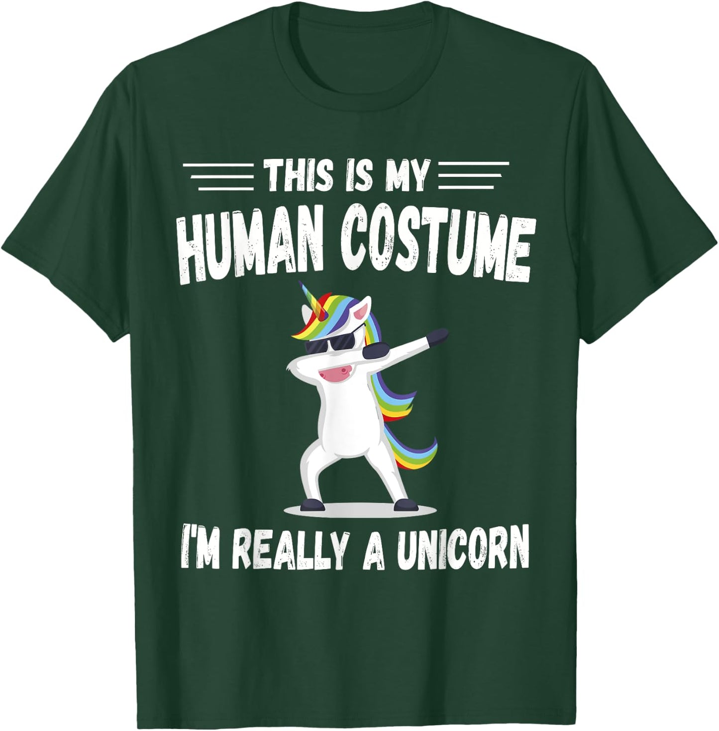 This Is My Human Costume I'm Really A Unicorn Cute T-Shirt - T-Shirt | Forest