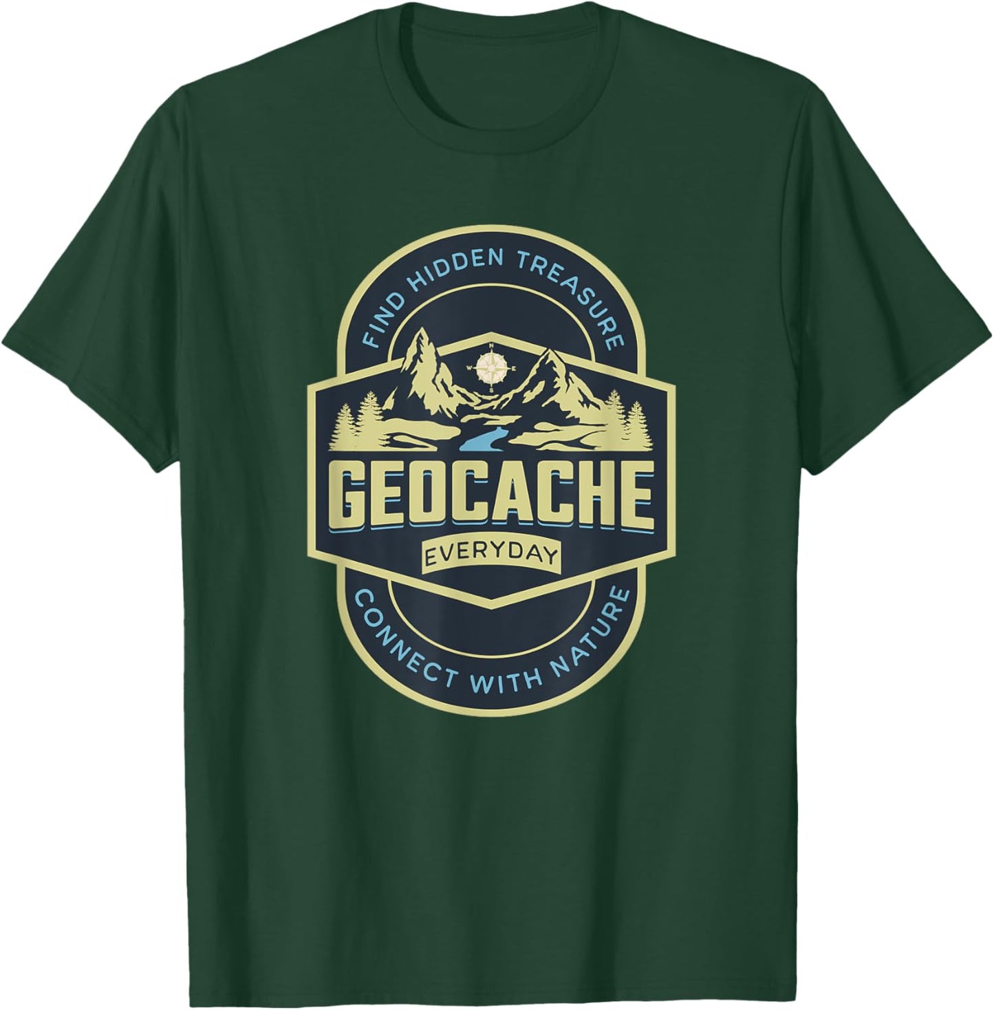 Geocaching Funny Geocache Everyday Nature Lover Men Women T-Shirt - T-Shirt | Forest