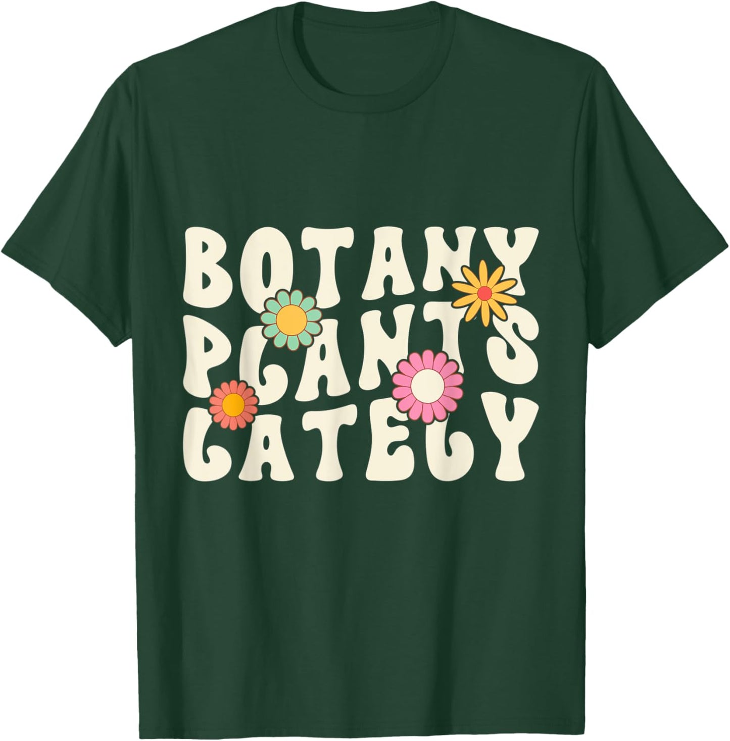 Funny Gardening Botany Plants Lately Plants Lovers Cool T-Shirt - T-Shirt | Forest