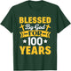 100th Birthday Man Woman Blessed by god for 100 years T-Shirt - T-Shirt | Forest