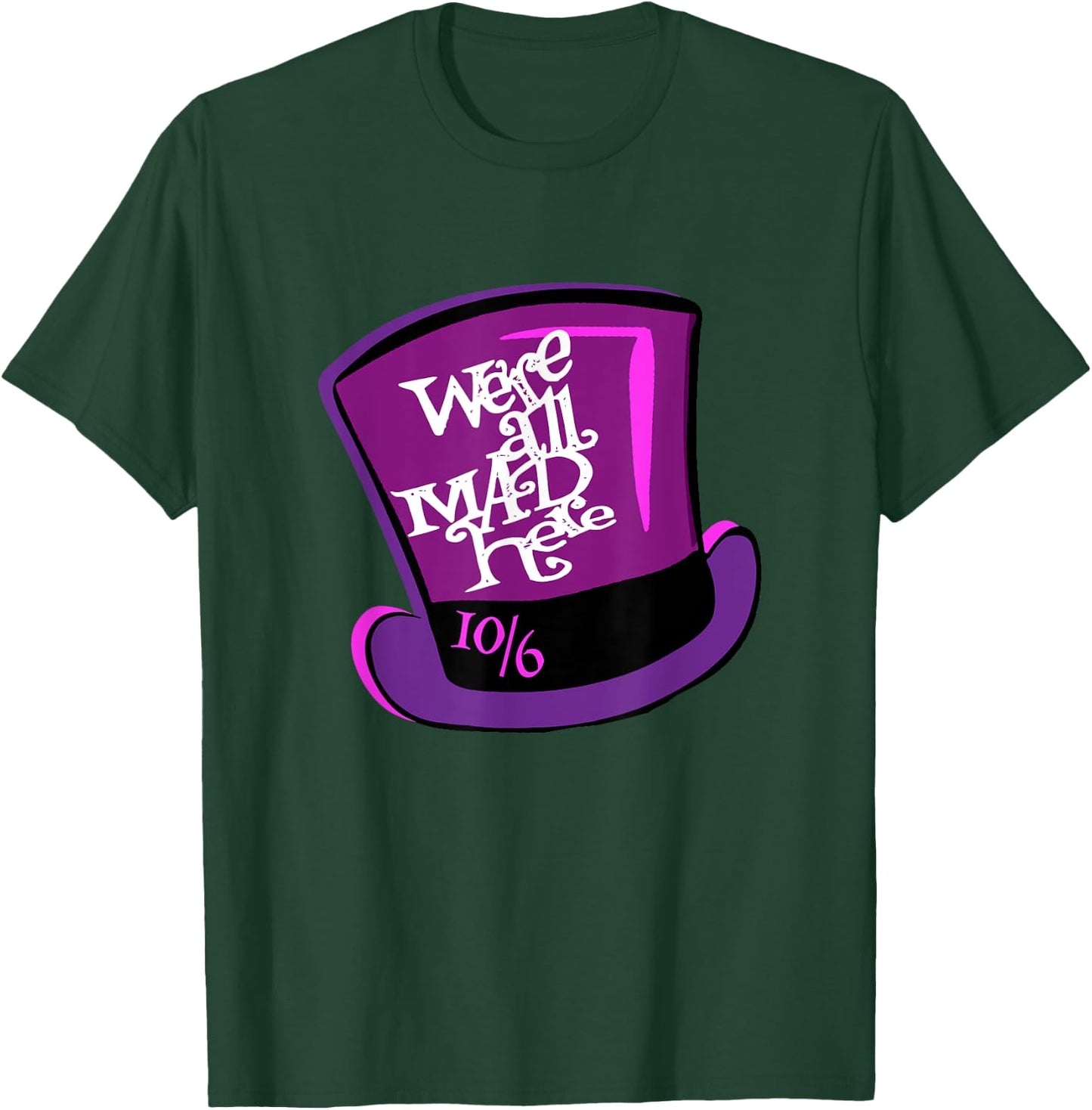 We're All Mad Here - Mad Hatter's Hat T-Shirt - T-Shirt | Forest