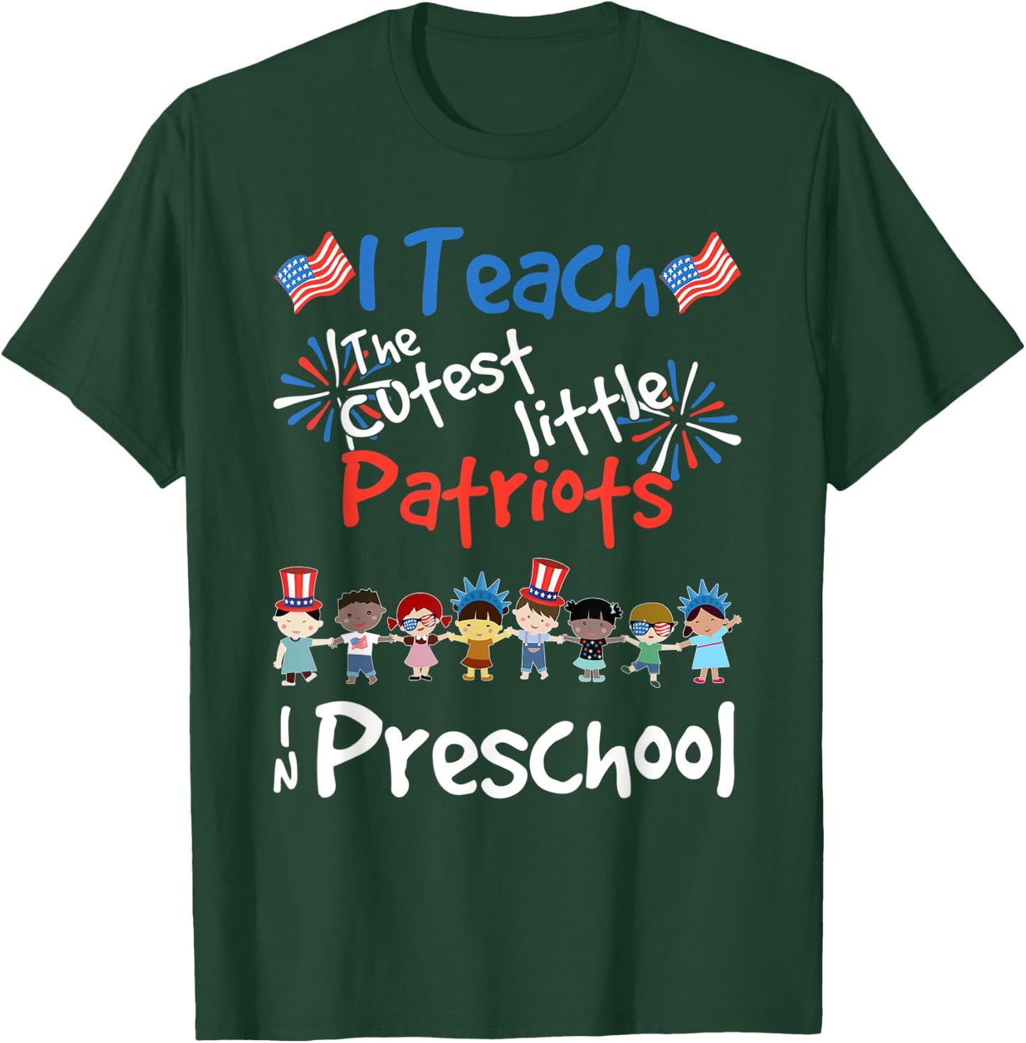 4th Of July Preschool Teacher Shirt For Teachers Patriot T-Shirt - T-Shirt | Forest