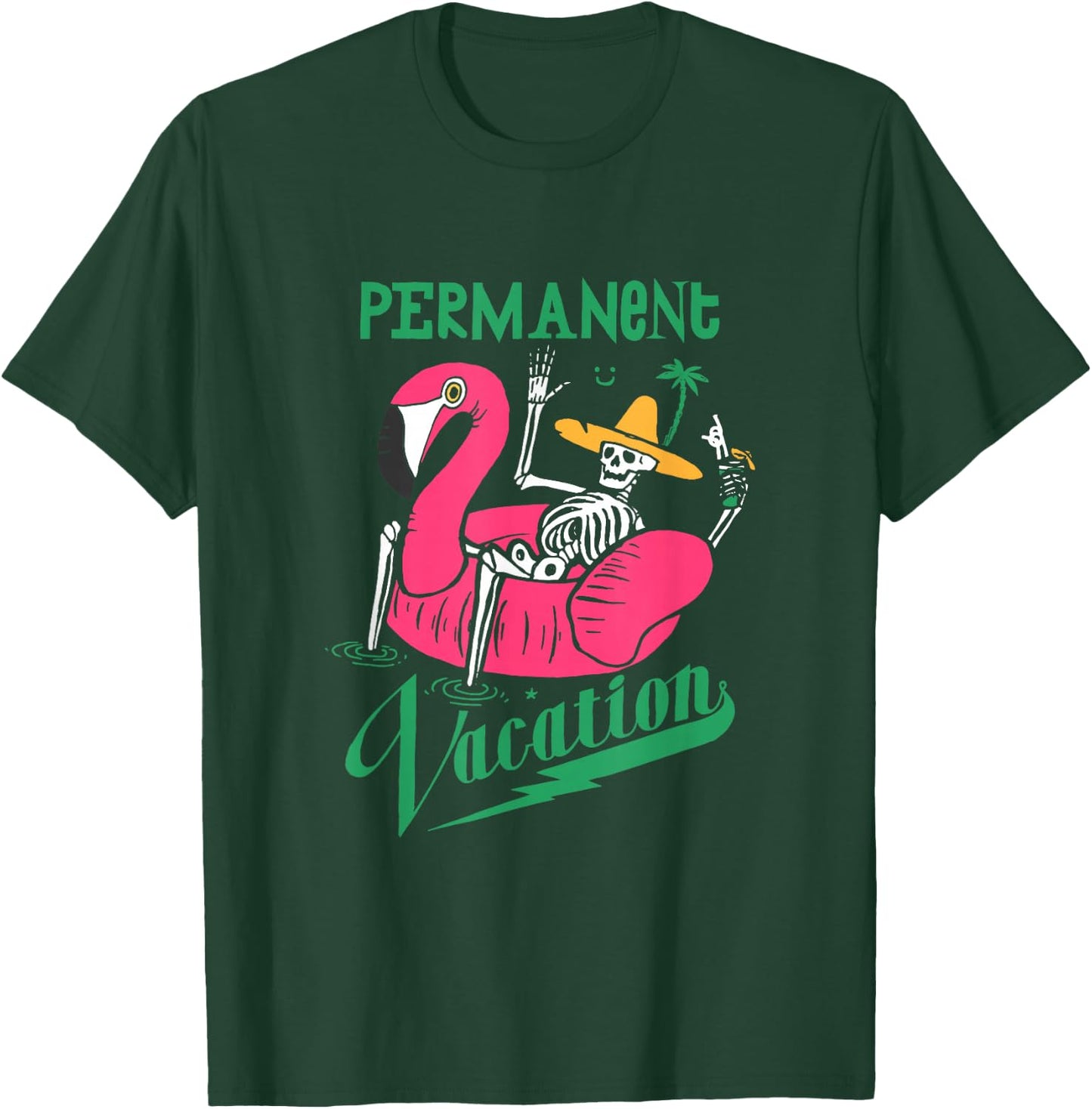 Skeleton on Pool Flamingo. Permanent Vacation T-Shirt - T-Shirt | Forest