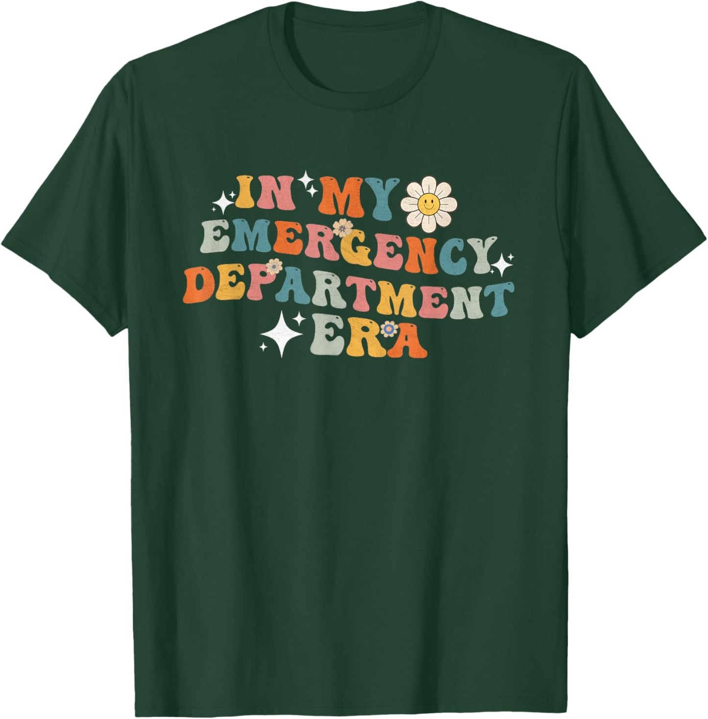 Groovy in My Emergency Department Era funny Er Nurses T-Shirt - T-Shirt | Forest