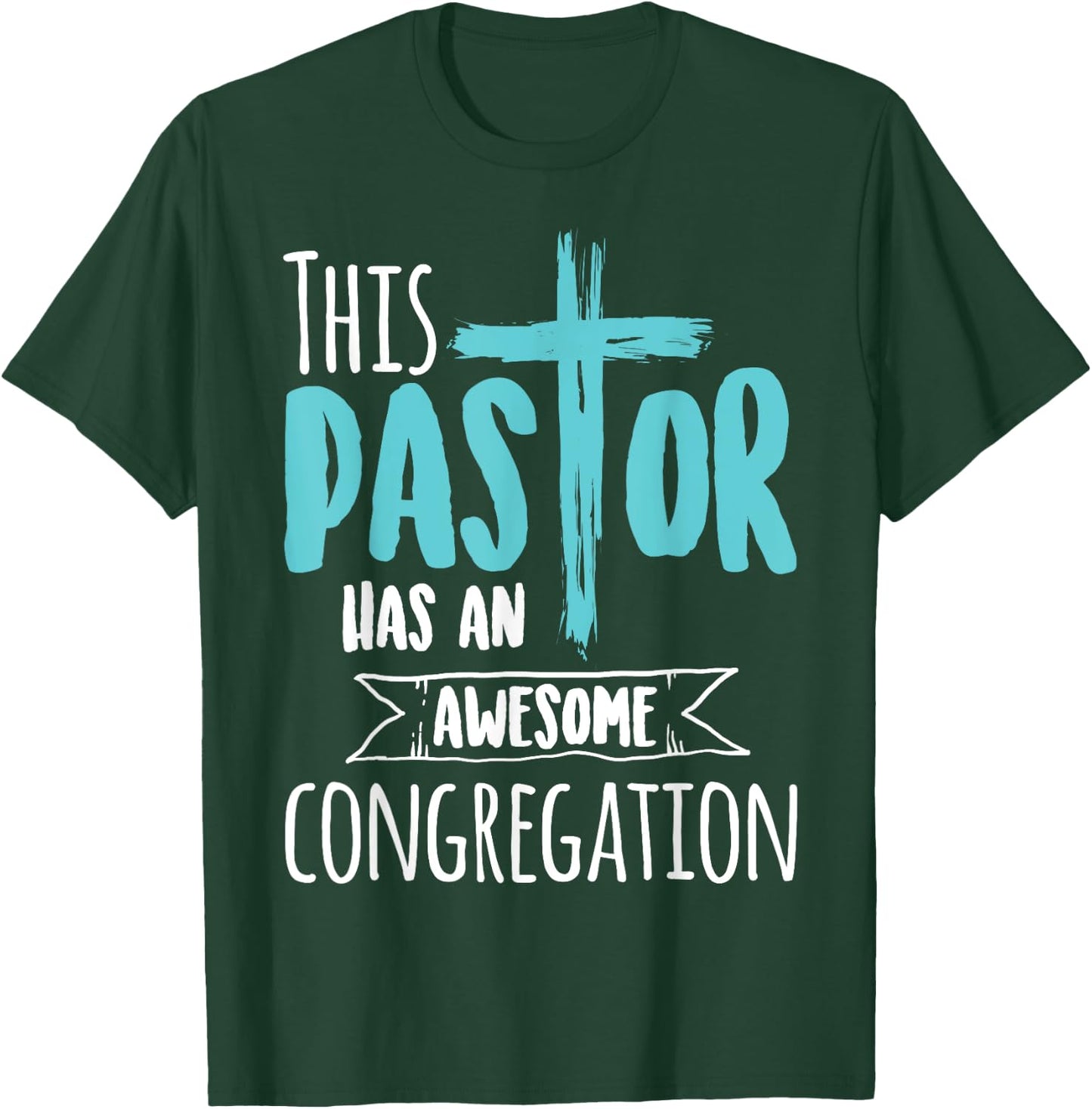 This Pastor Has An Awesome Congregation | Priest Gift T-Shirt - T-Shirt | Forest