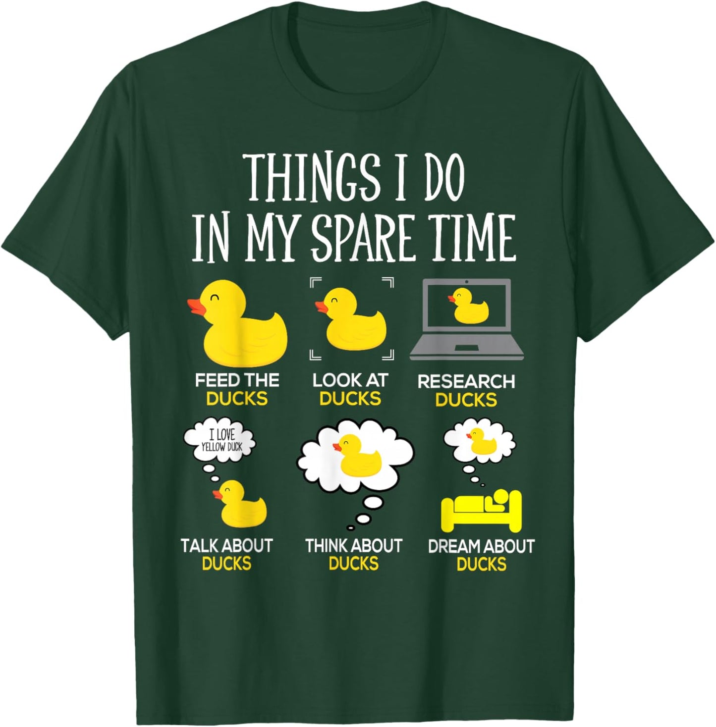 Things I Do In My Spare Time Ducks Love Cute Duck Mom Dad T-Shirt - T-Shirt | Forest