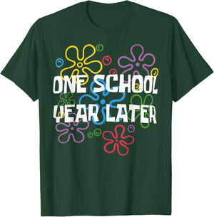 One School Year Later Summer Last Day of School Teacher Kids T-Shirt - T-Shirt | Forest