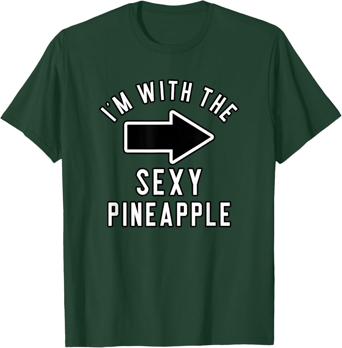 Couples Halloween Costume I'm with The Sexy Pineapple T-Shirt - T-Shirt | Forest