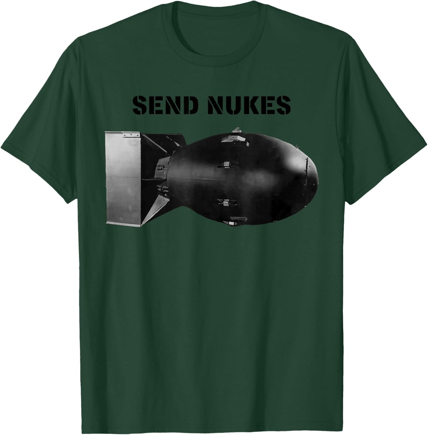 Atomic Bomb "Send Nukes" T-Shirt - T-Shirt | Forest