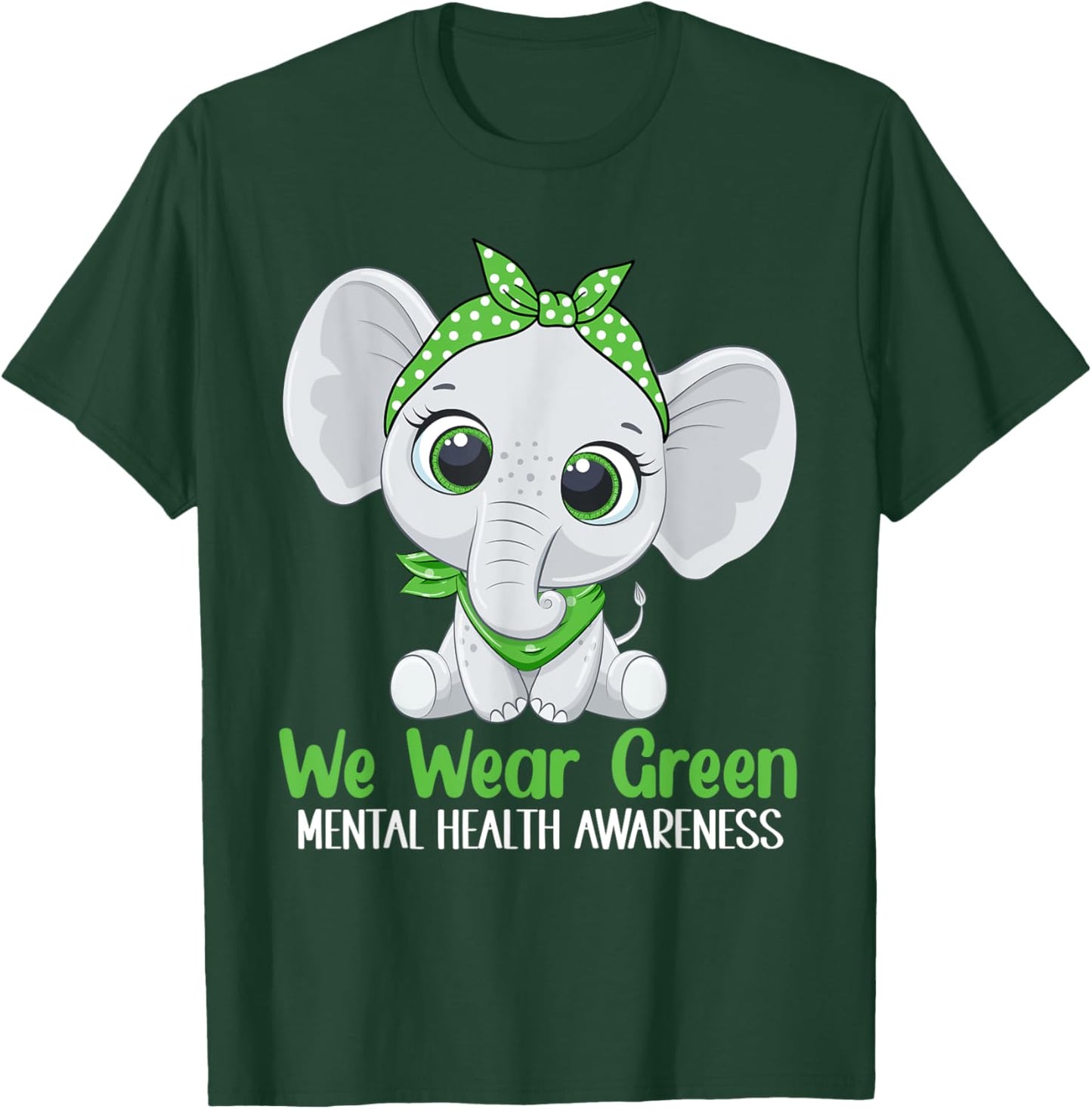 Elehant Mental Health Awareness Green Ribbon T-Shirt - T-Shirt | Forest
