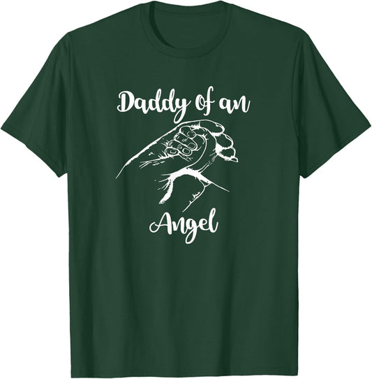 Daddy Of An Angel Pregnancy Loss Miscarriage Gift Dads T-Shirt - T-Shirt | Forest