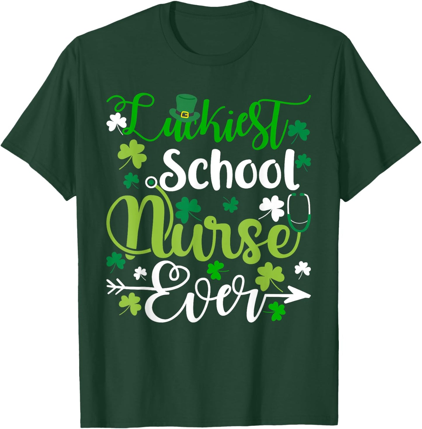 Luckiest School Nurse Ever St Patrickes Day Shamrock Gifts T-Shirt - T-Shirt | Forest