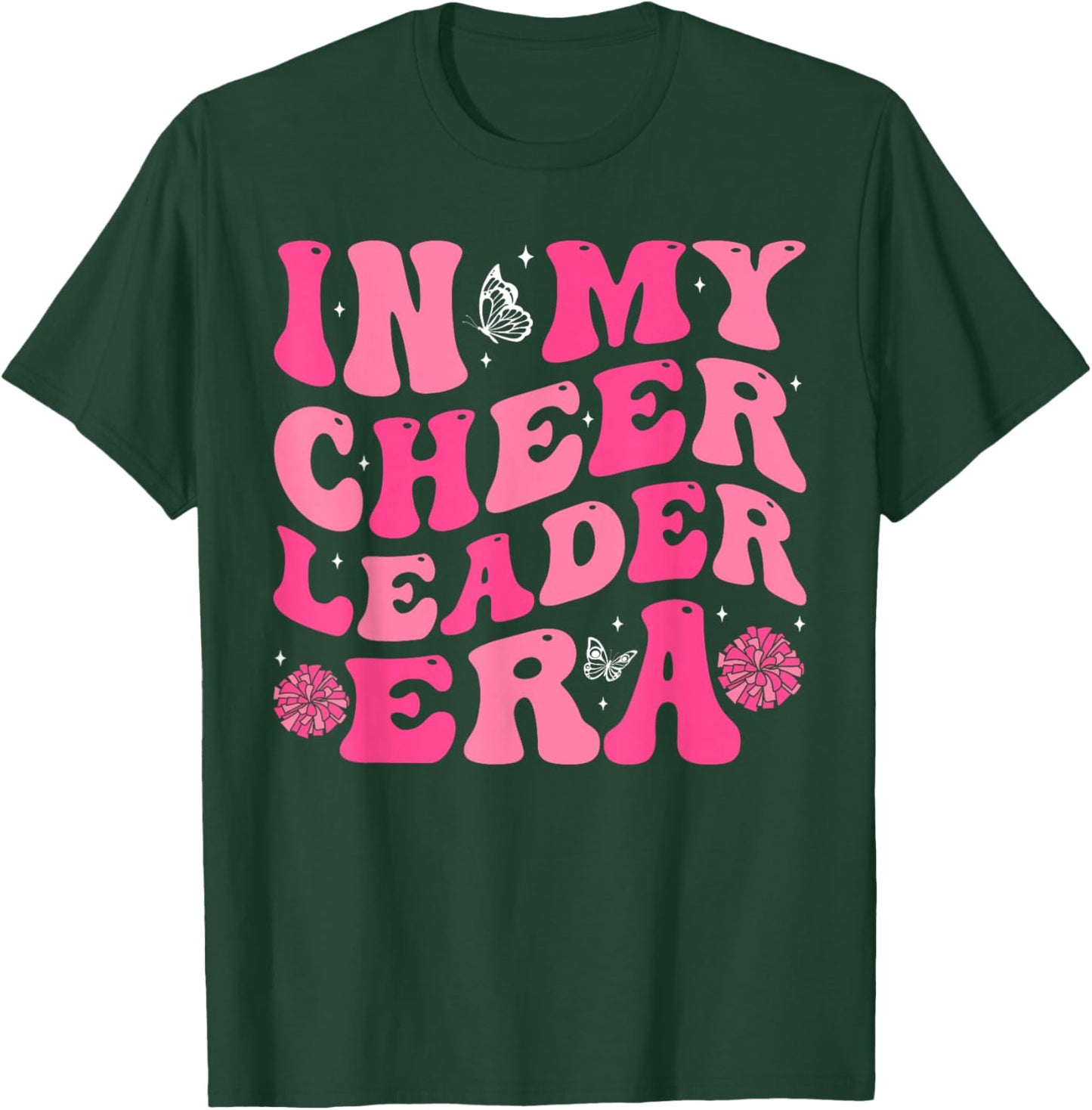 in My Cheerleader Era Cheer Coach Cheerleading Women Girls T-Shirt - T-Shirt | Forest