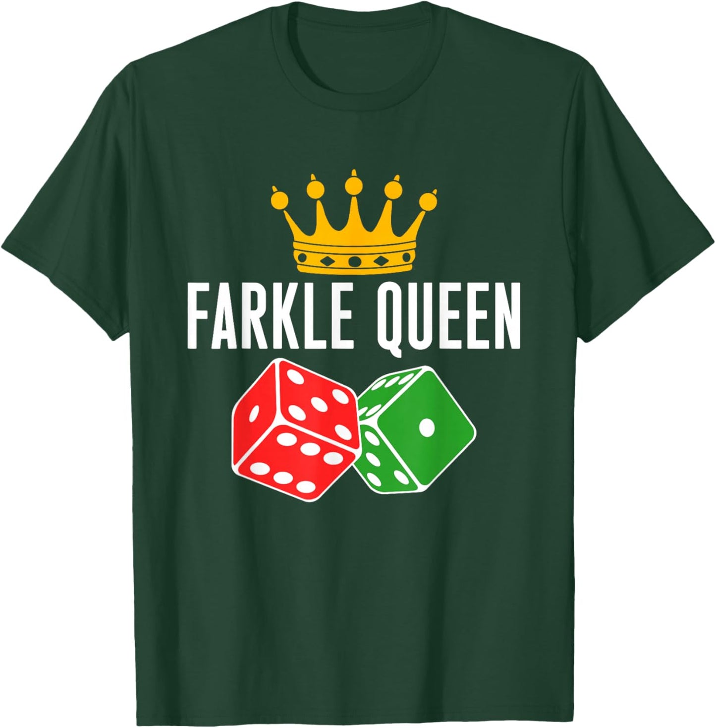 Farkle Queen Farkle Player Dice Game T-Shirt - T-Shirt | Forest