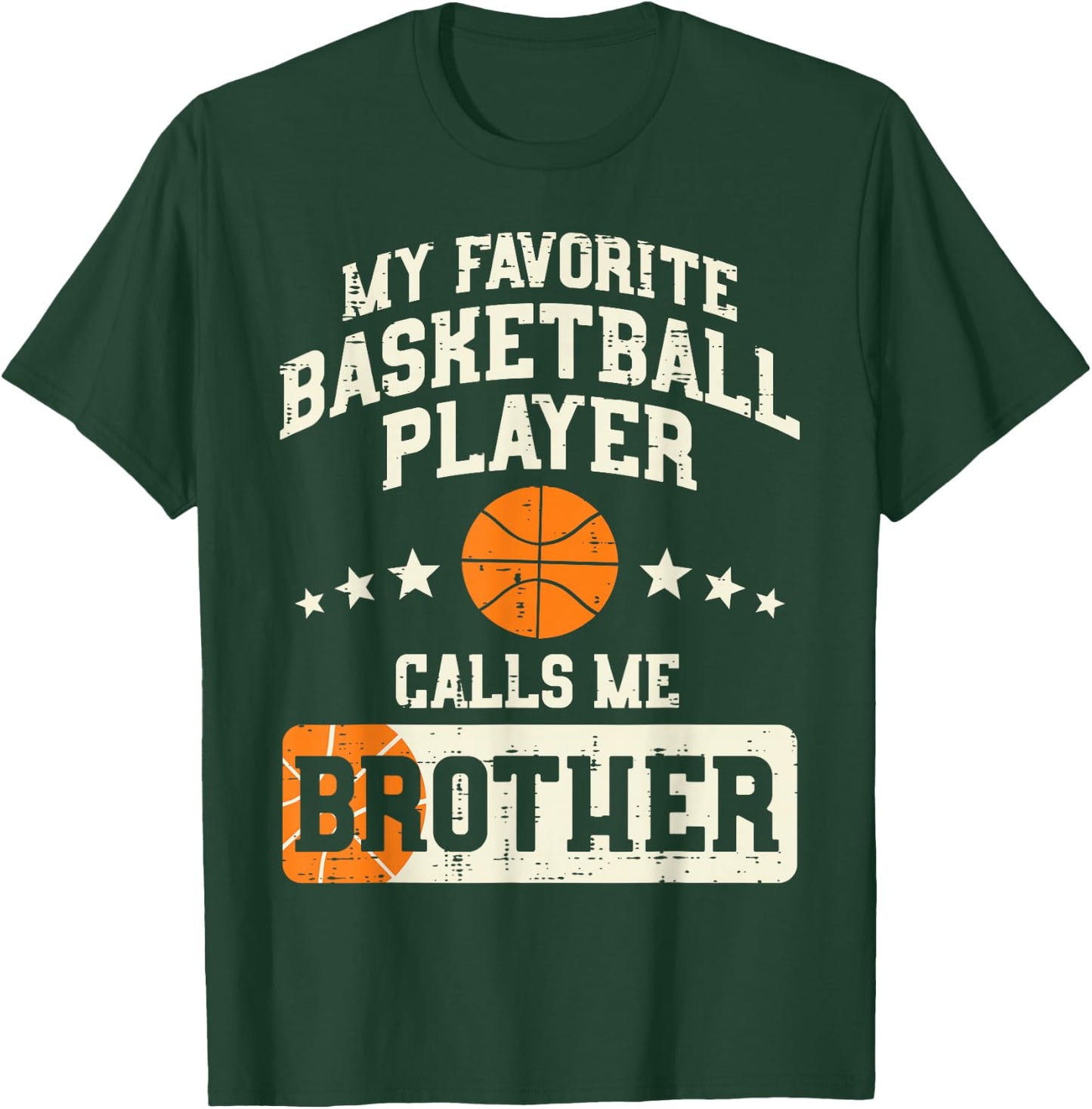 Favorite Basketball Player Brother Family Baller Boys Men T-Shirt - T-Shirt | Forest