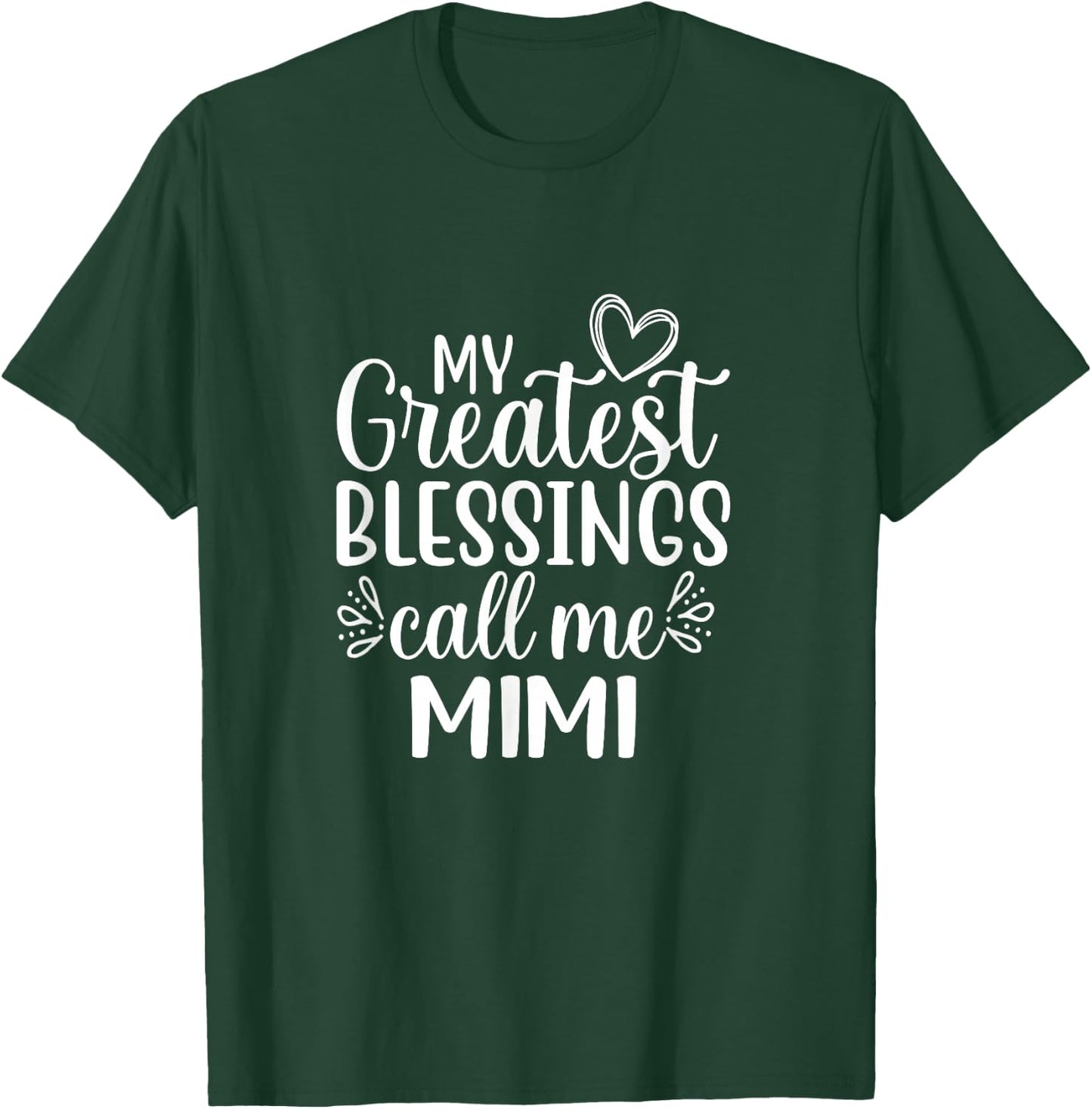 My Greatest Blessings Call Me Mimi Grandmother Grandma T-Shirt - T-Shirt | Forest