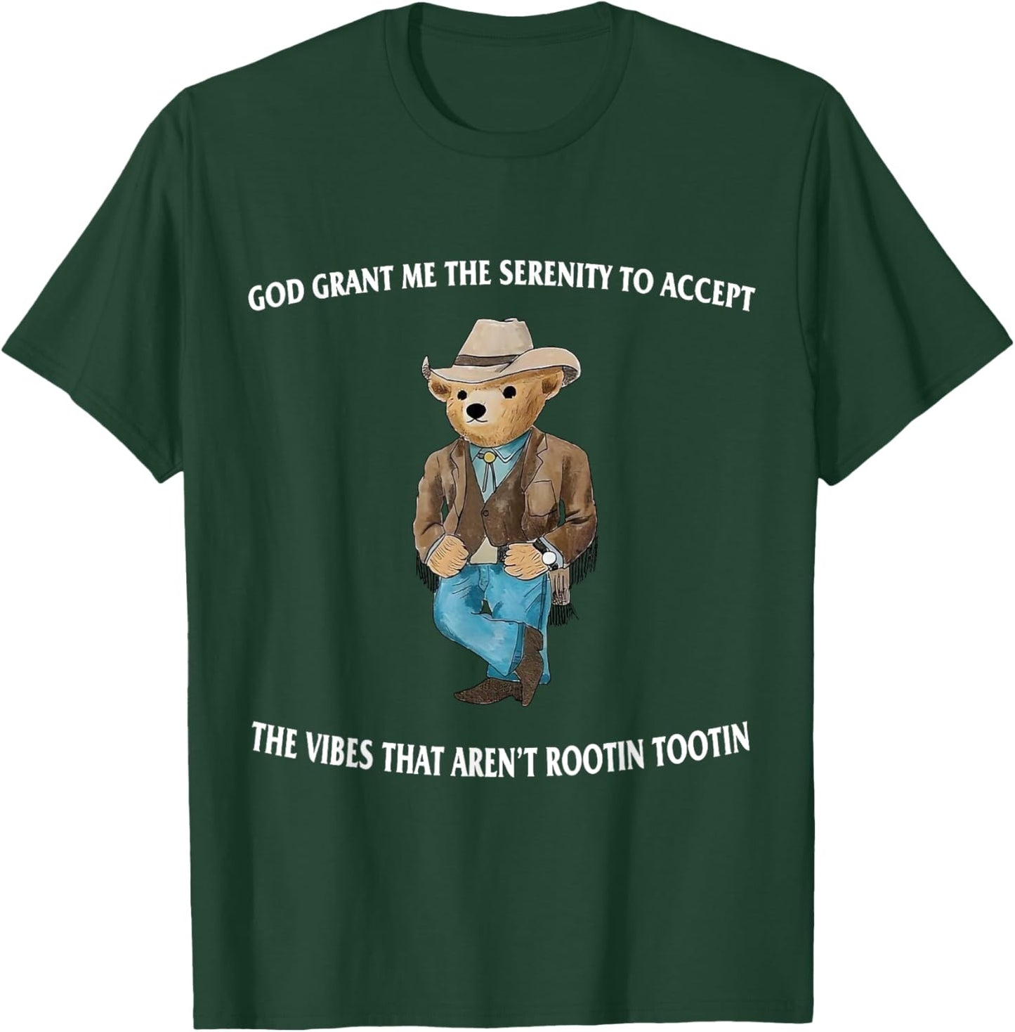 God Grant Me The Serenity To Accept The Vibes Serenity Bear T-Shirt - T-Shirt | Forest