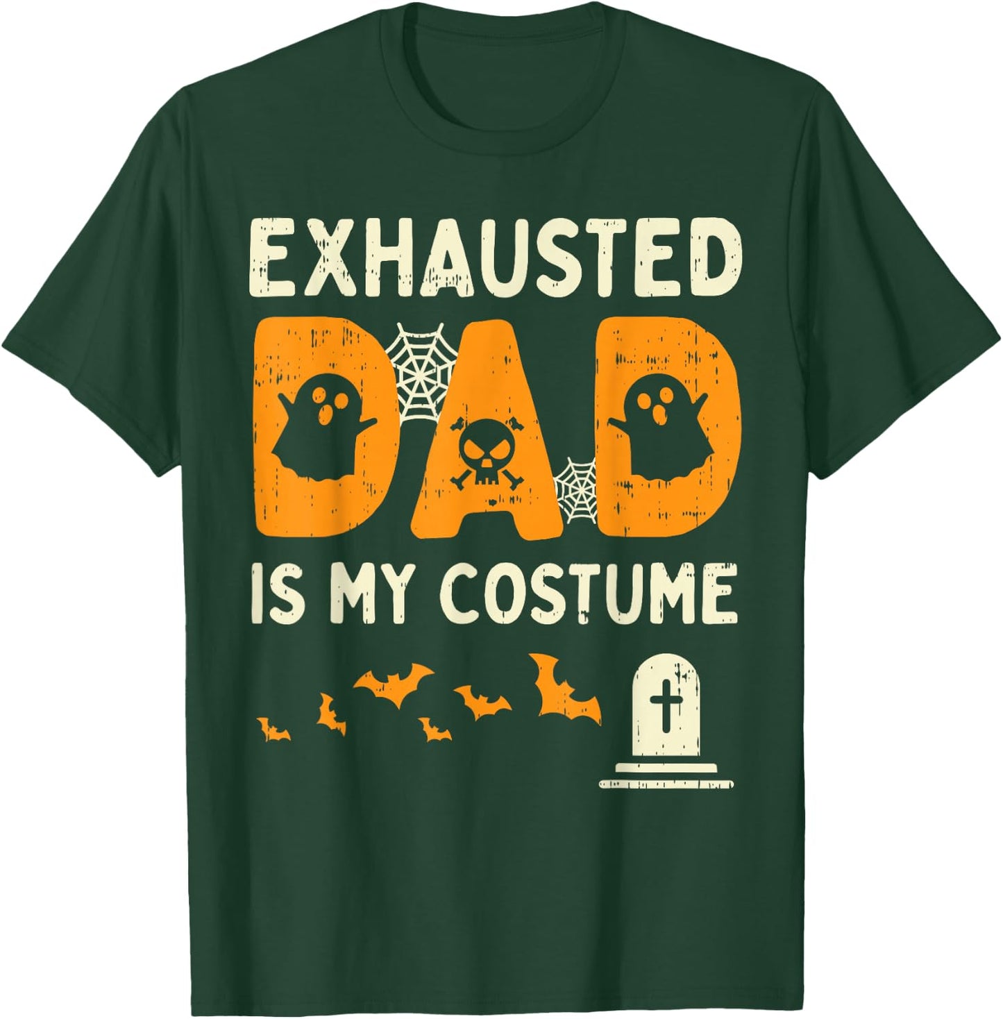 Exhausted Dad Costume Funny Matching Halloween Men Gift T-Shirt - T-Shirt | Forest