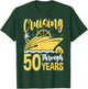 Cruising Through 50 Years 50th Anniversary Cruise Couple T-Shirt - T-Shirt | Forest