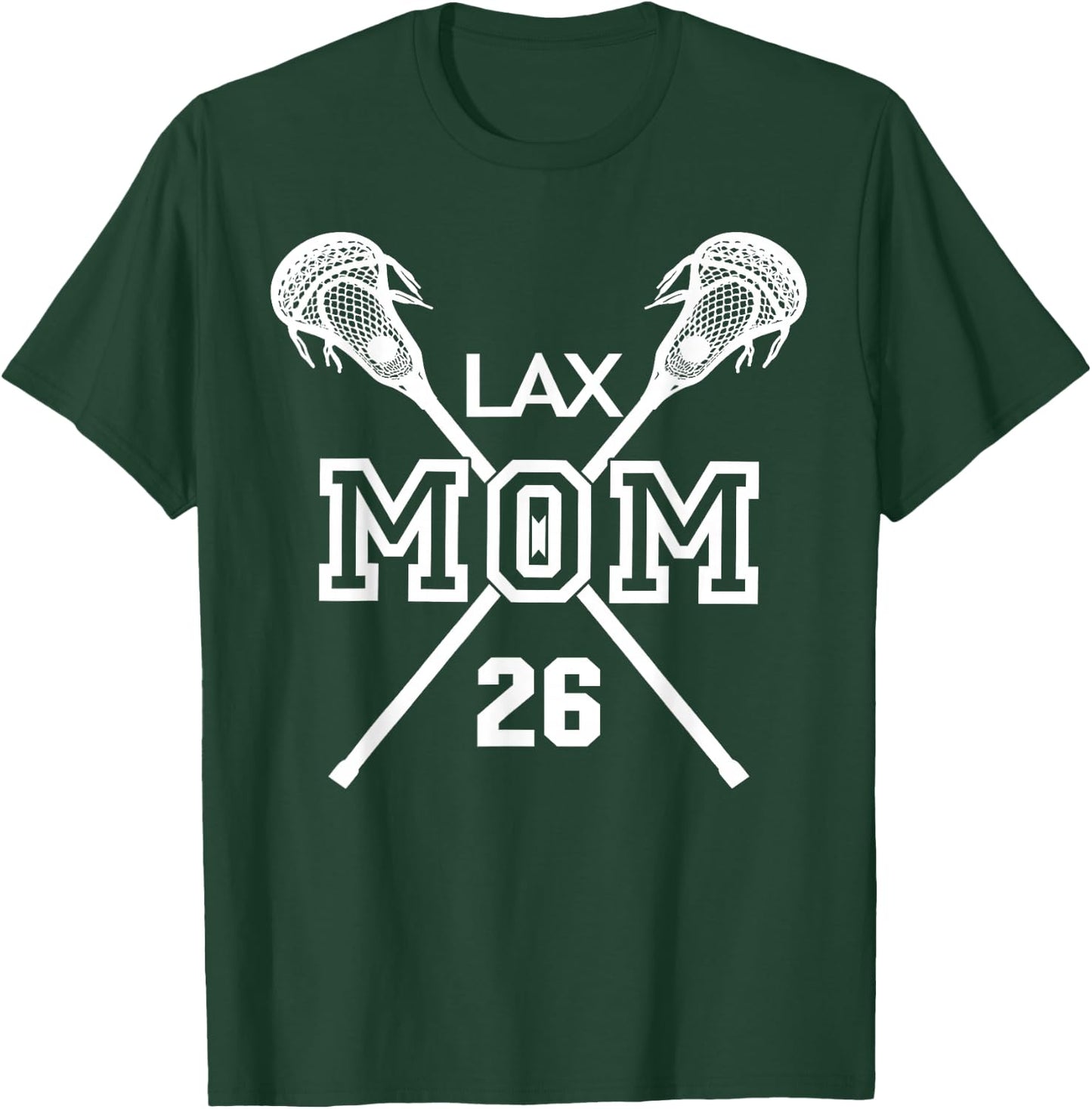 Proud Love Lacrosse Mom #26 LAX Player Number 26 Mothers Day T-Shirt - T-Shirt | Forest