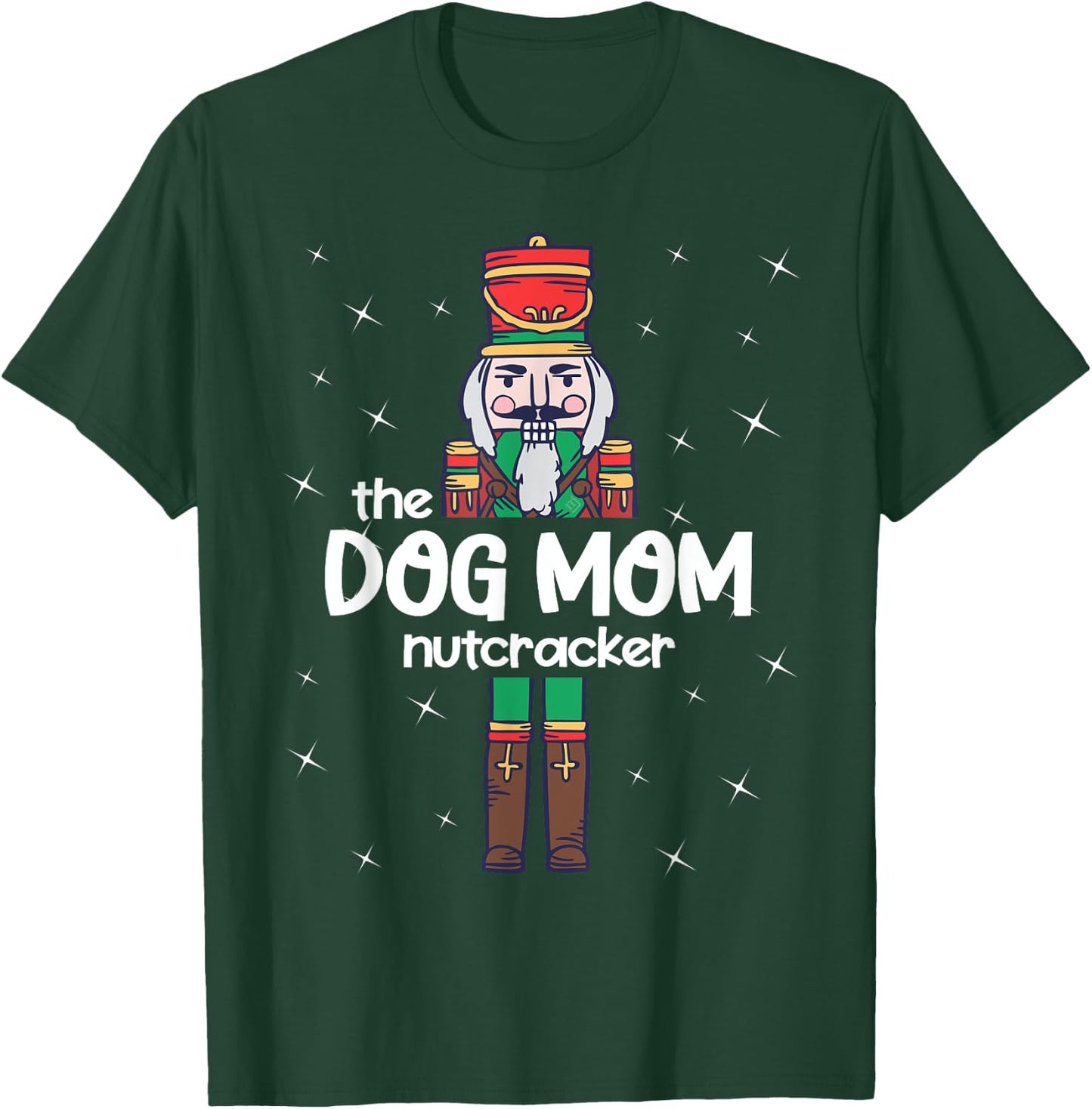 Dog Mom Nutcracker Family Matching Funny Gift Pajama Men Women Kids T-Shirt - T-Shirt | Forest