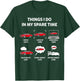 Things I Do In My Spare Time Drive Cars Look At Cars Funny T-Shirt - T-Shirt | Forest