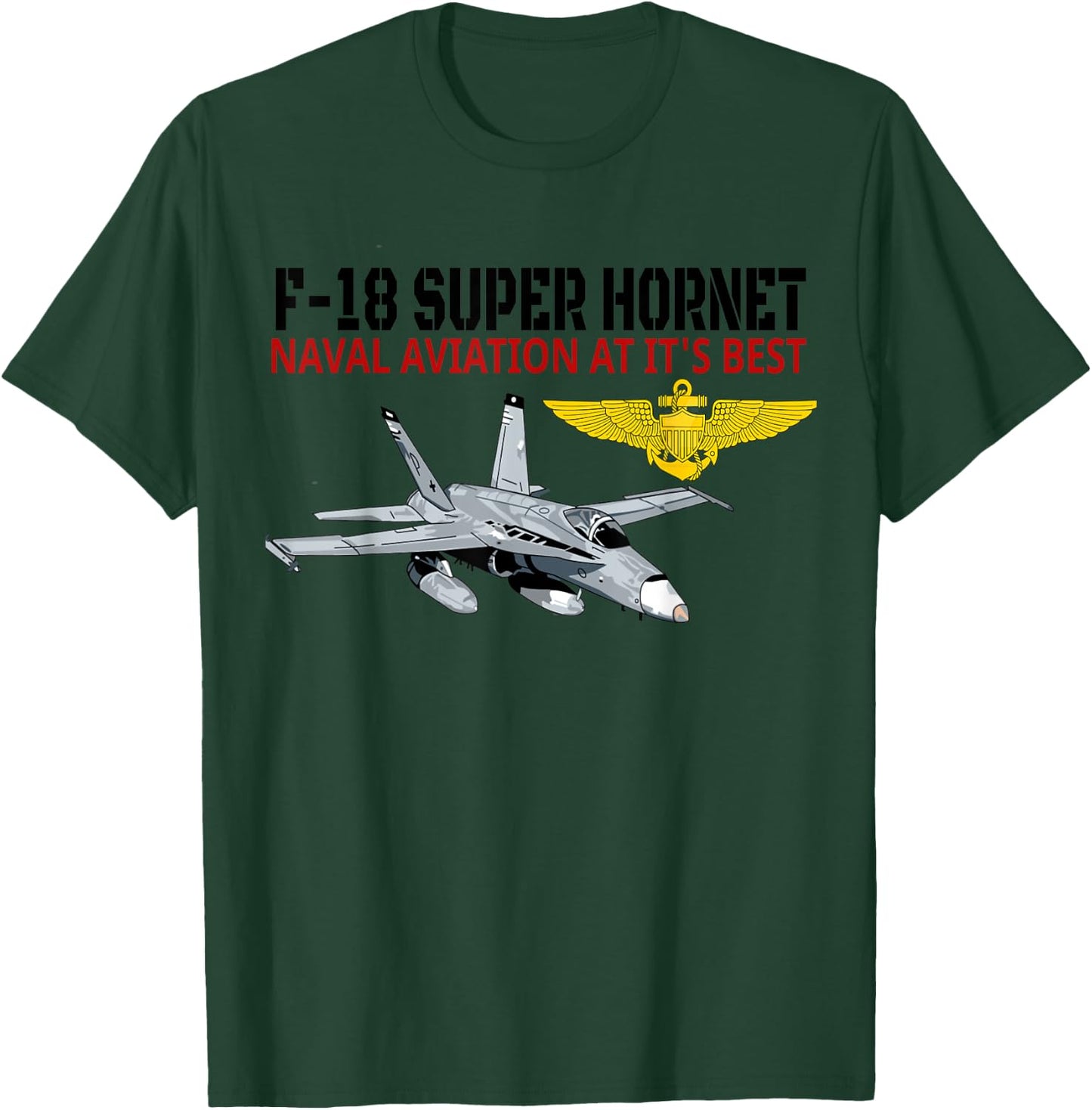 The F-18 Super Hornet in action.Naval aviation at its best. T-Shirt - T-Shirt | Forest