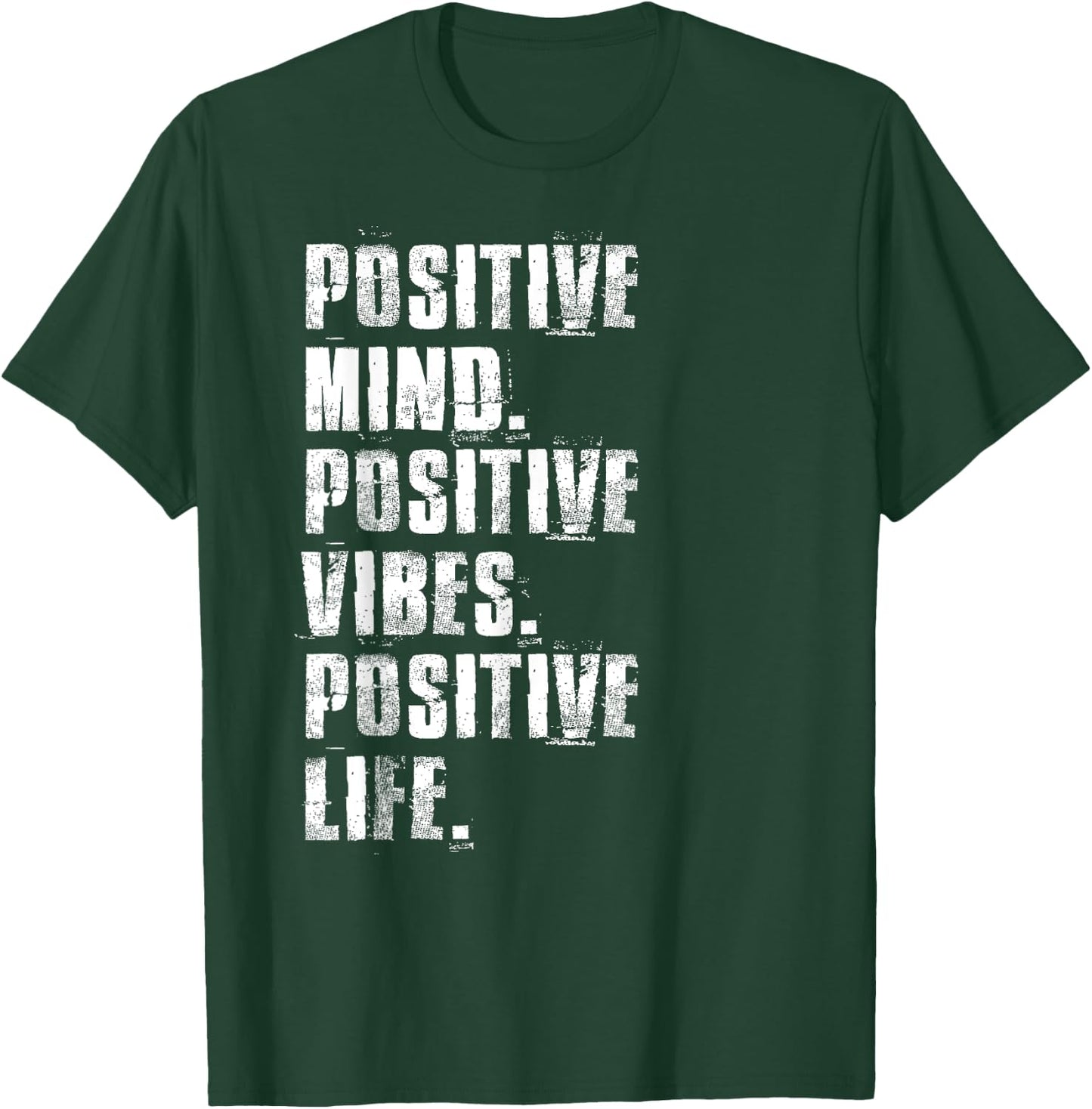 Positive Mind Positive Vibes Positive Life Motivational T-Shirt - T-Shirt | Forest