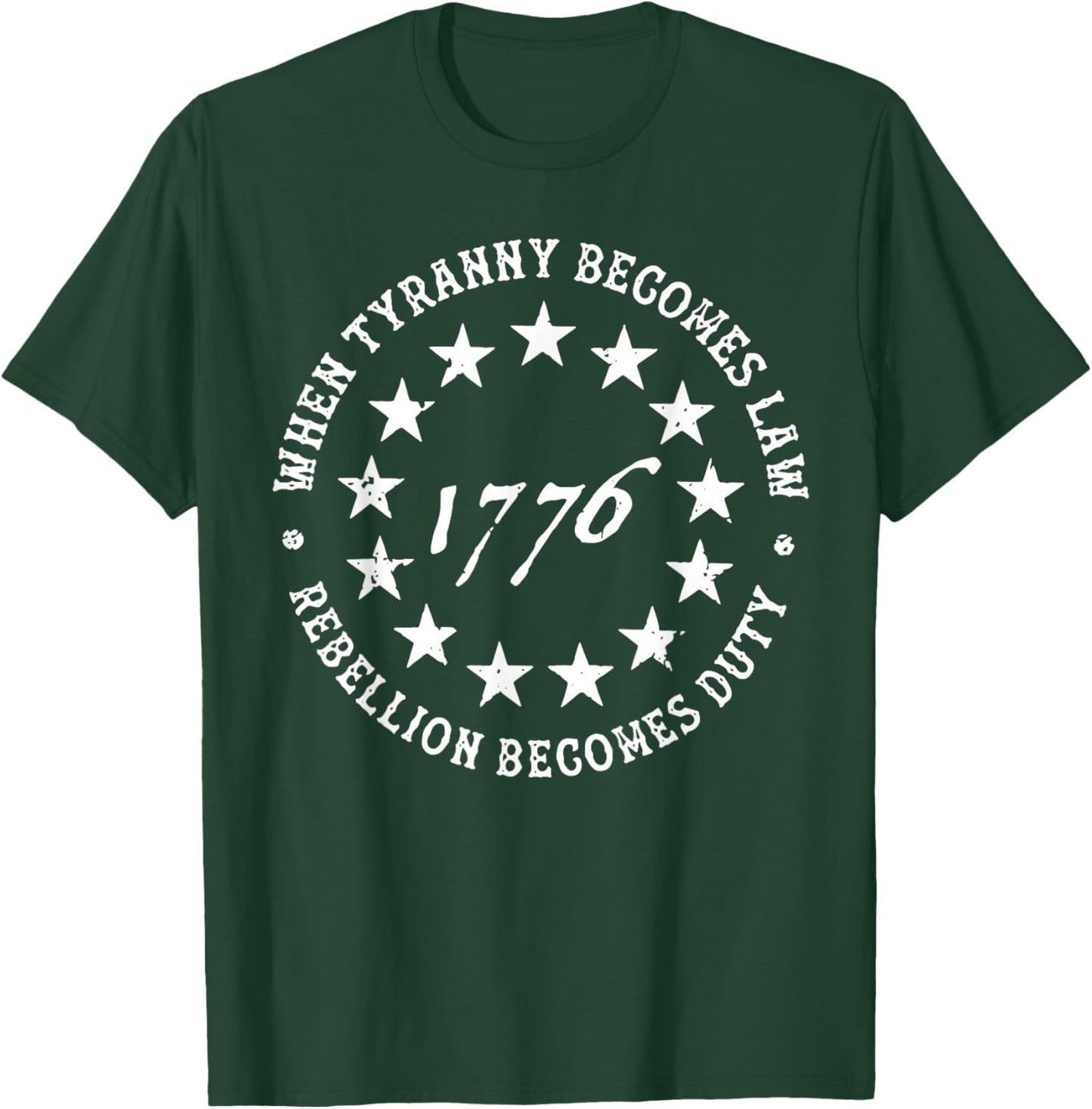 When Tyranny Becomes Law Rebellion Becomes Duty T-Shirt - T-Shirt | Forest