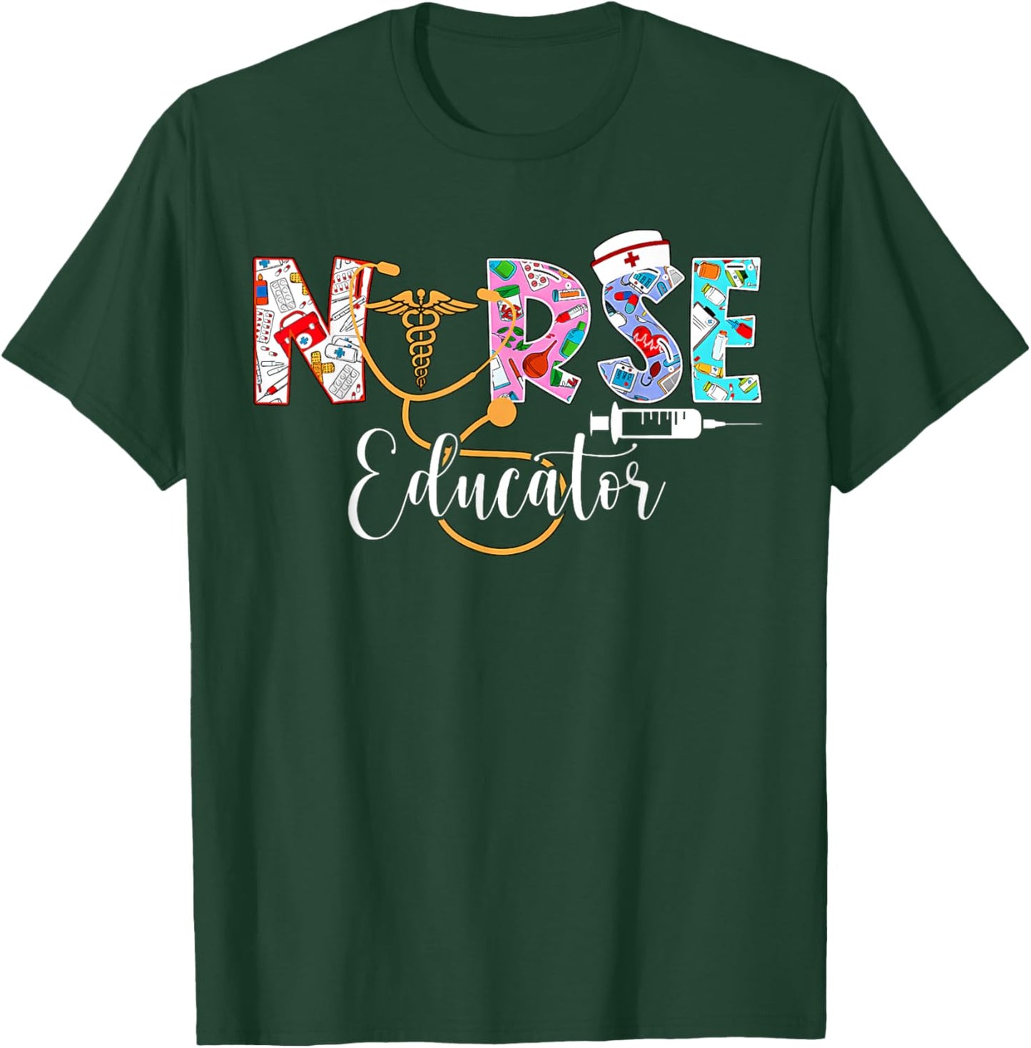 Nurse Educator Nursing School Instructor Stethoscope Nurse T-Shirt - T-Shirt | Forest