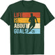 Soccer Funny Life Is About Goals Boys T-Shirt - T-Shirt | Forest
