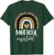 Medical Assistant Nurse Life Doctor Assistant Student T-Shirt - T-Shirt | Forest